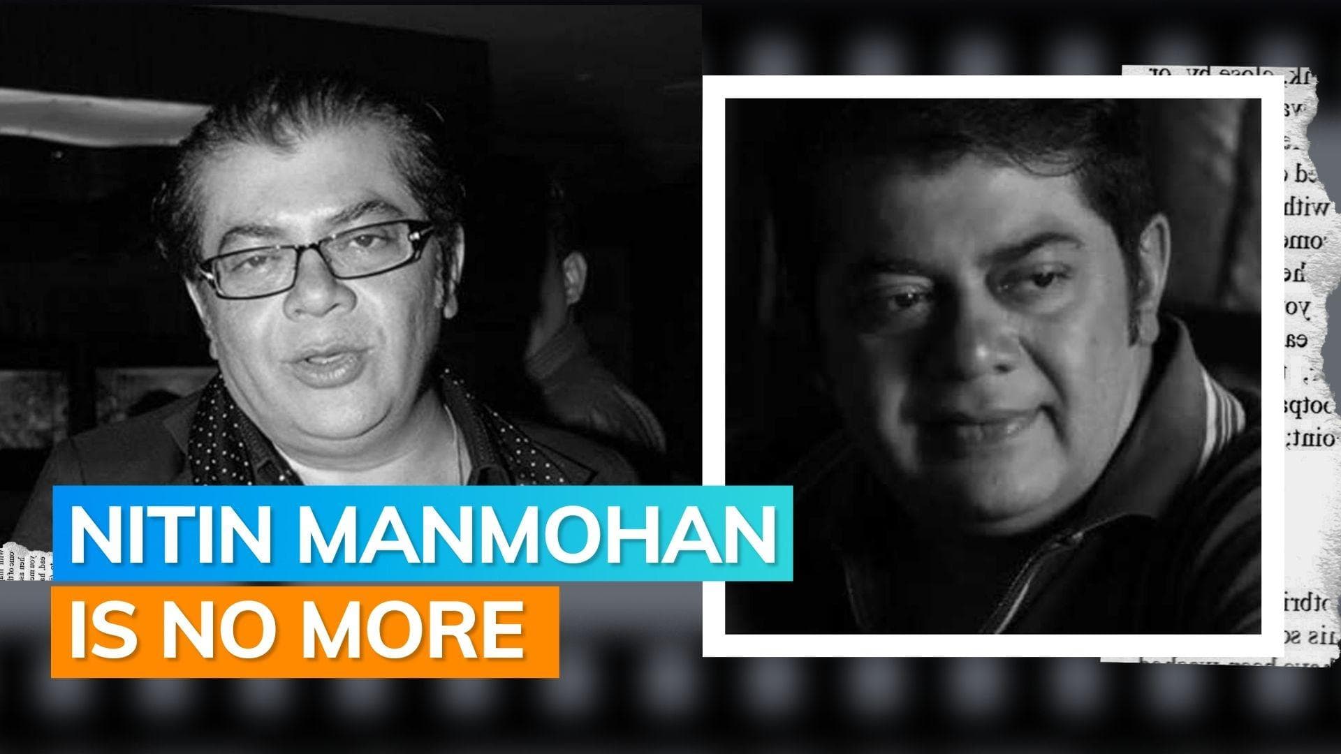 ‘Bol Radha Bol’ producer Nitin Manmohan passes away