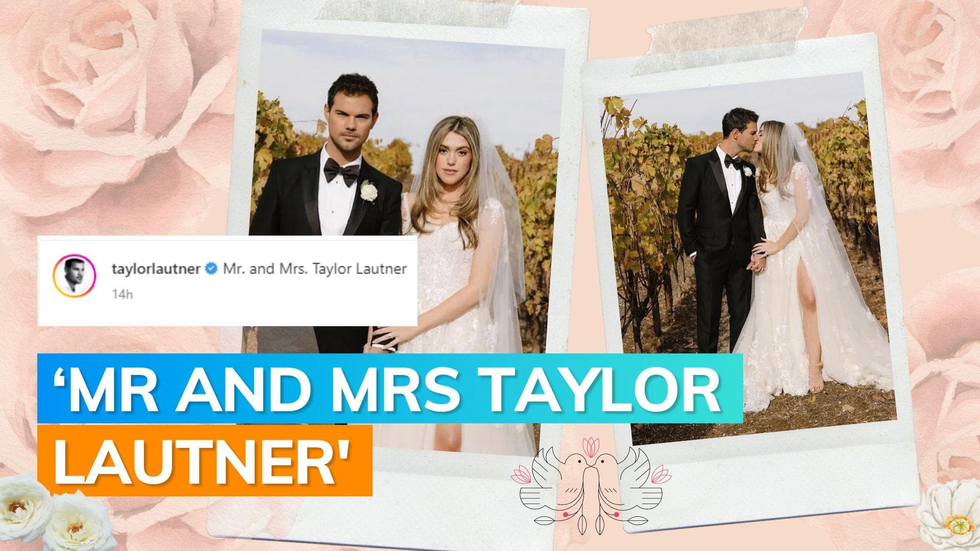 ‘Twilight's star Taylor Lautner marries his longtime girlfriend in California 