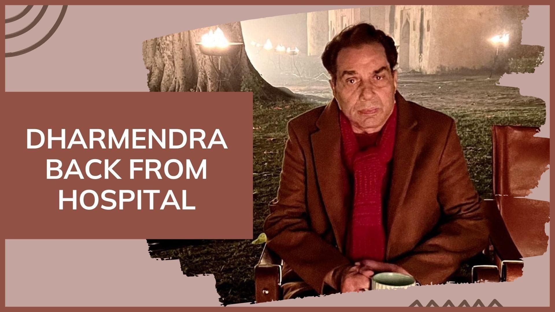 Dharmendra shares a video message after being discharged from the hospital 