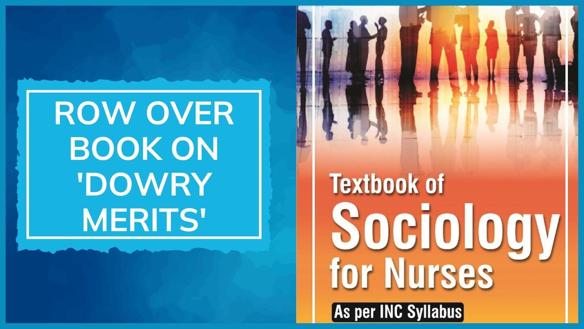 After 'dowry merits for ugly girls' book text goes viral, Indian Nursing Council reacts