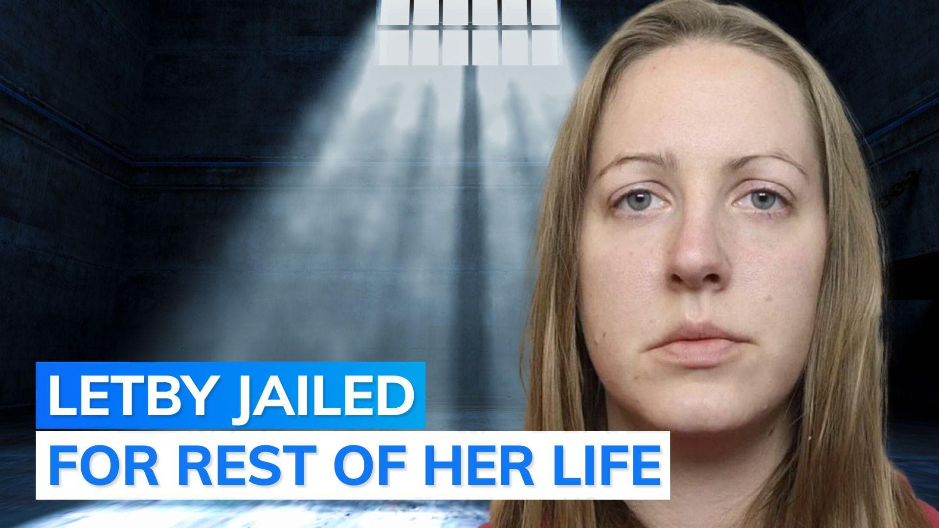 Lucy Letby, British nurse who killed seven babies, sentenced to life in prison