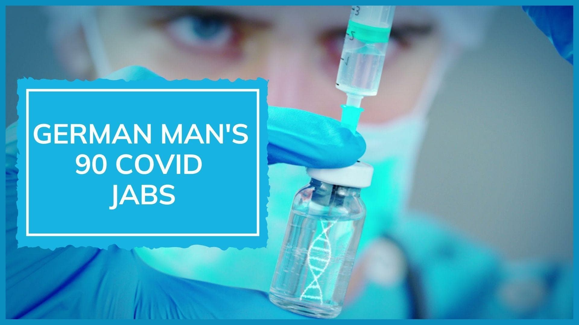 German man gets 90 Covid vaccine jabs to sell forged certificates