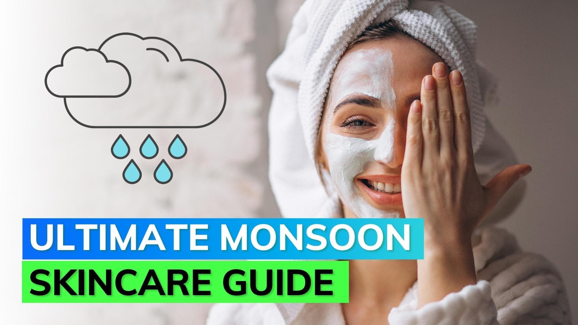 Editorji Exclusive: A guide to get healthy and glowing skin during monsoons 