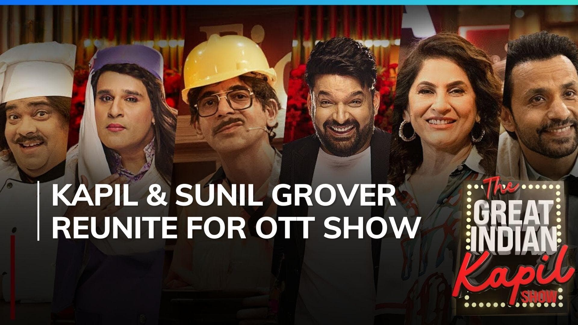 ‘The Great Indian Kapil Show’ trailer out: Sunil Grover as Gutthi & stellar lineup of celebs excite fans 