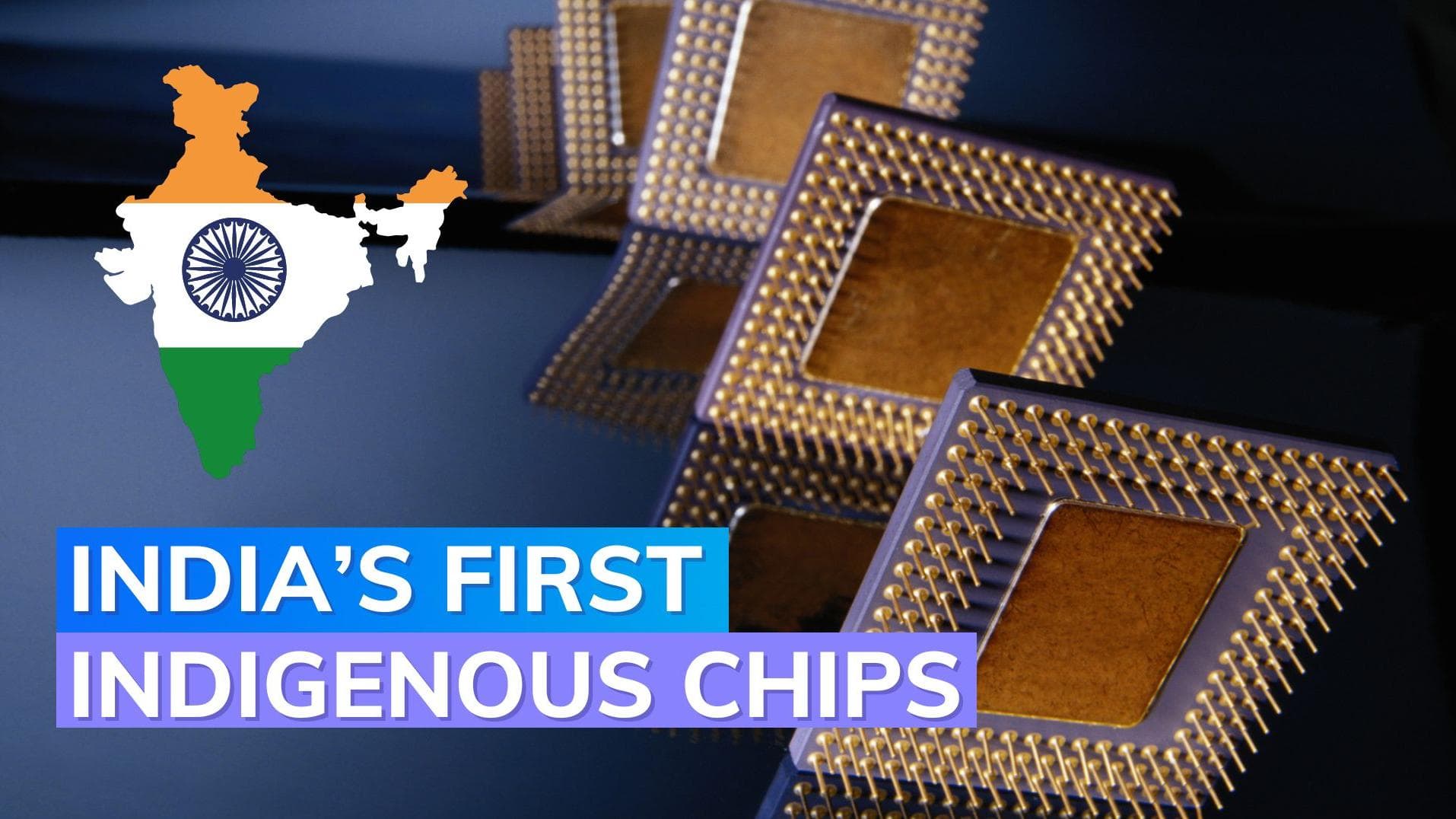  India to launch the first indigenous chipset by 2023-24