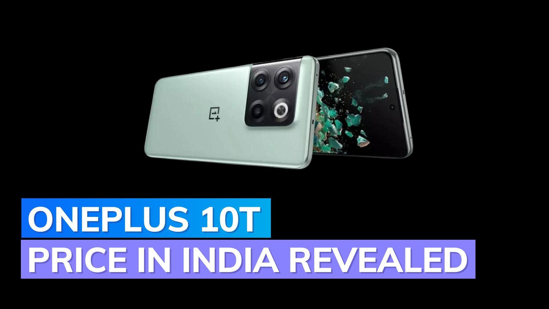 OnePlus 10T launched in India