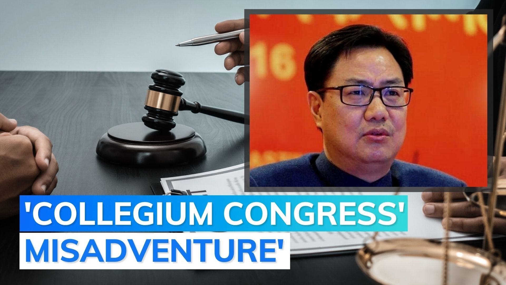 Kiren Rijiju: retired judges 'part of the anti-India gang' trying to turn judiciary against govt