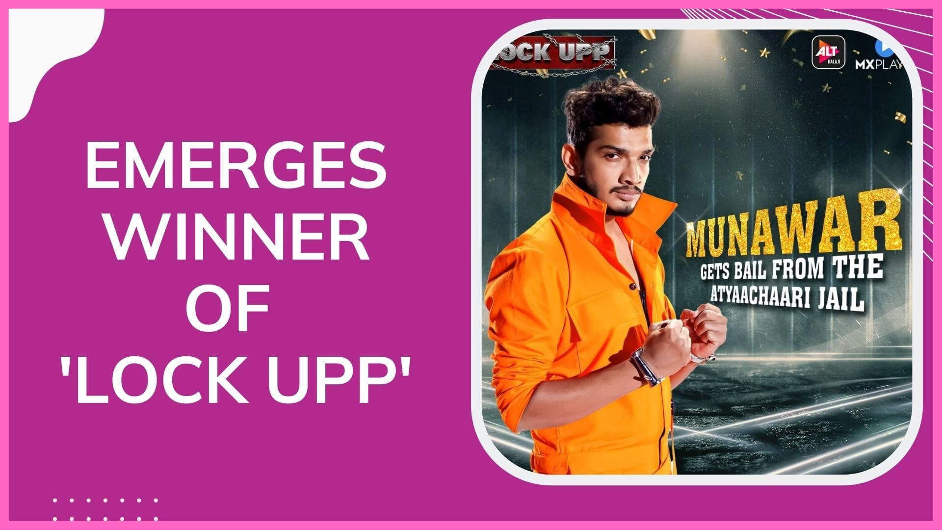 Munawar Faruqui wins 'Lock Upp', bags ₹20 lakh and a brand new car