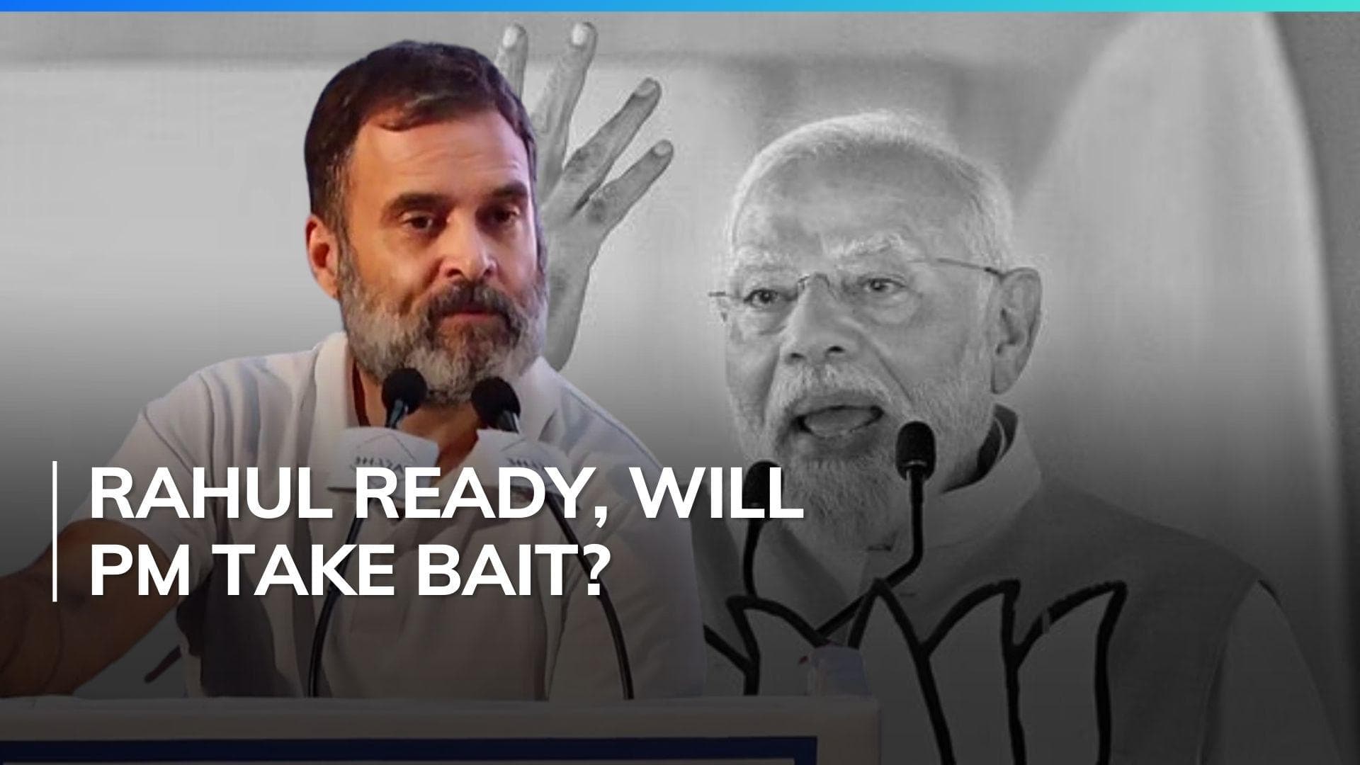 Rahul Gandhi on debate with Modi: 'I am ready but PM...'