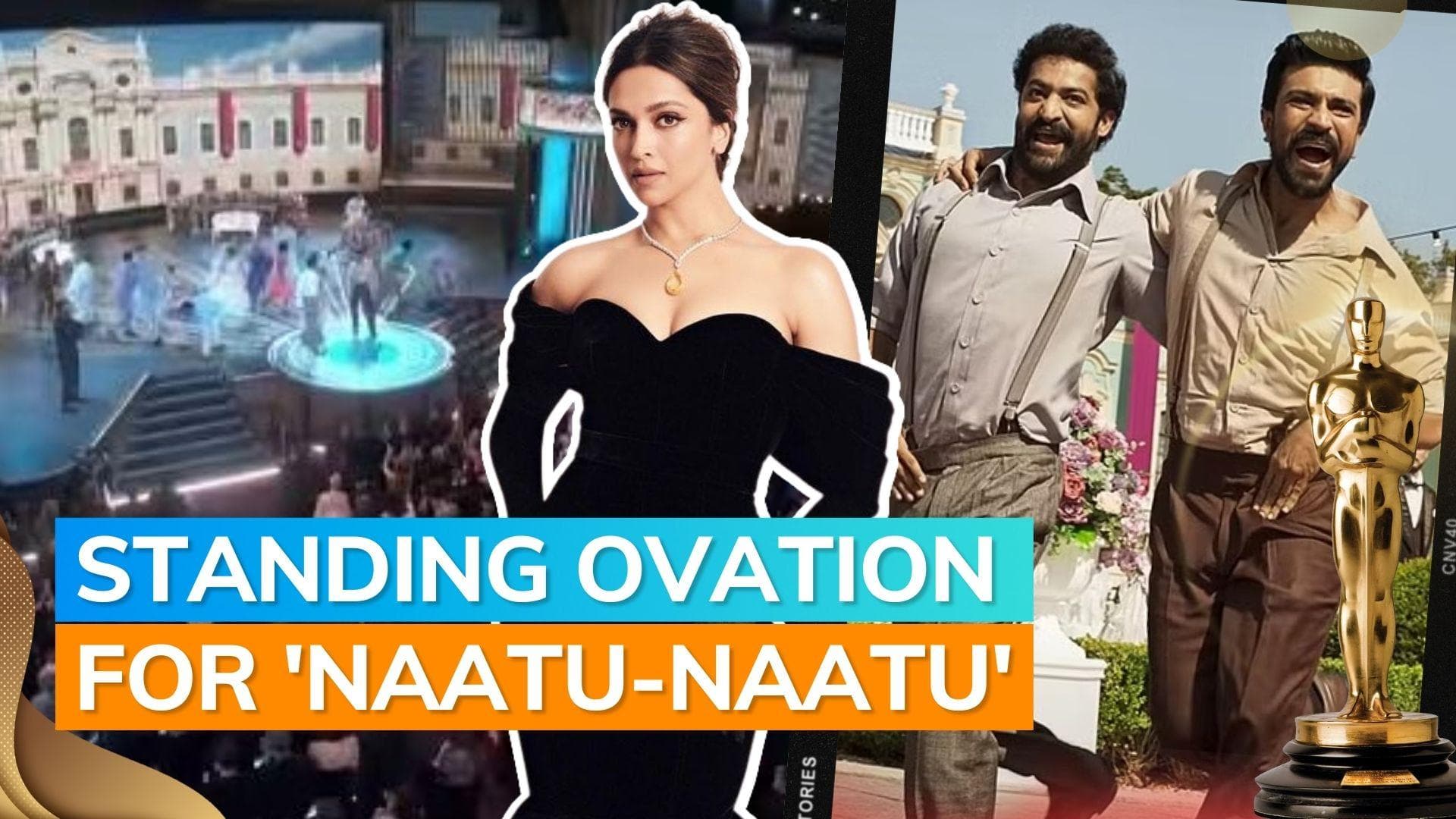 Oscars: Deepika Padukone introduces 'Naatu Naatu' team, singers receive standing ovation for performance