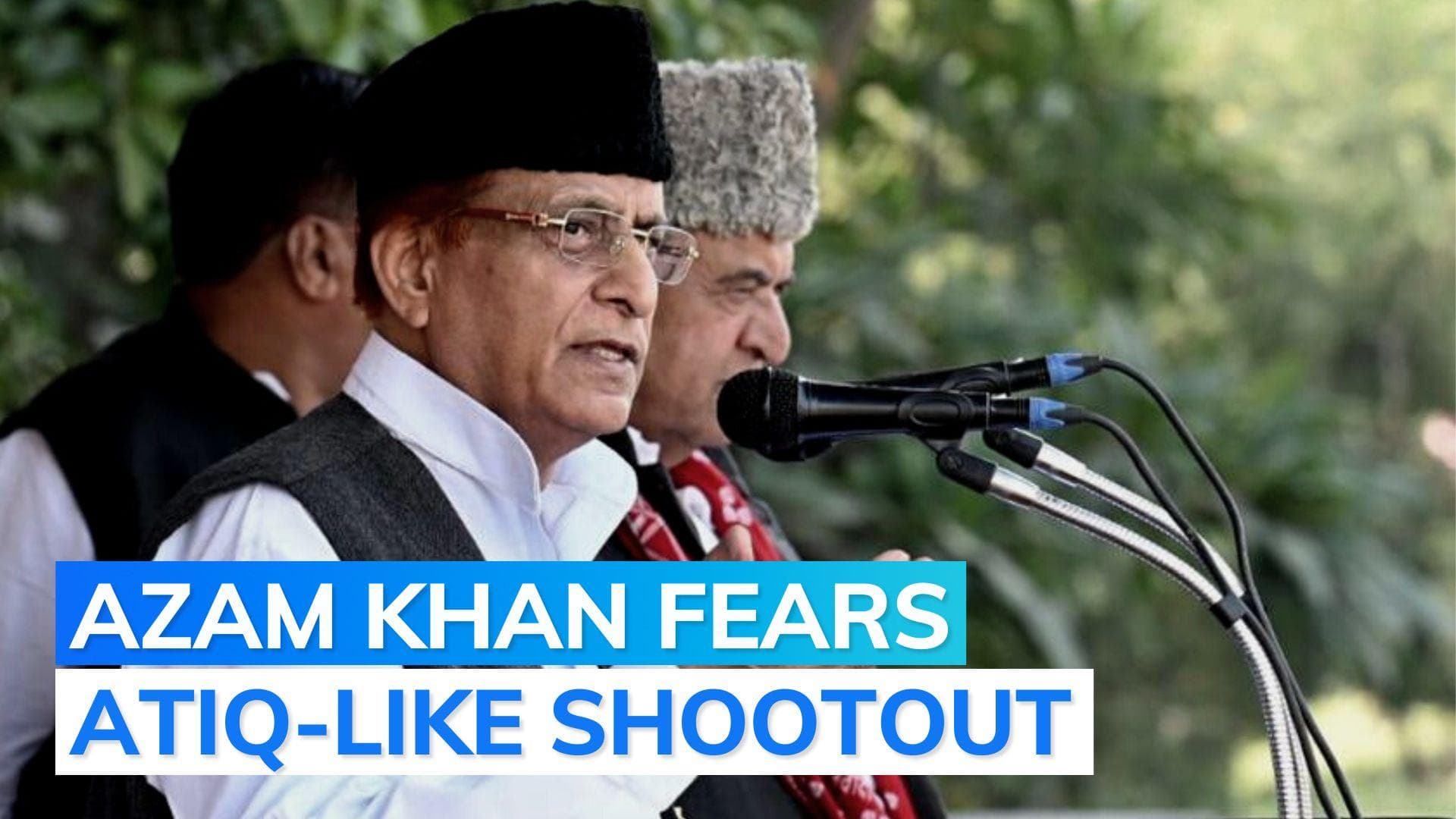 Want someone to come and shoot us in head?: Azam Khan in Rampur