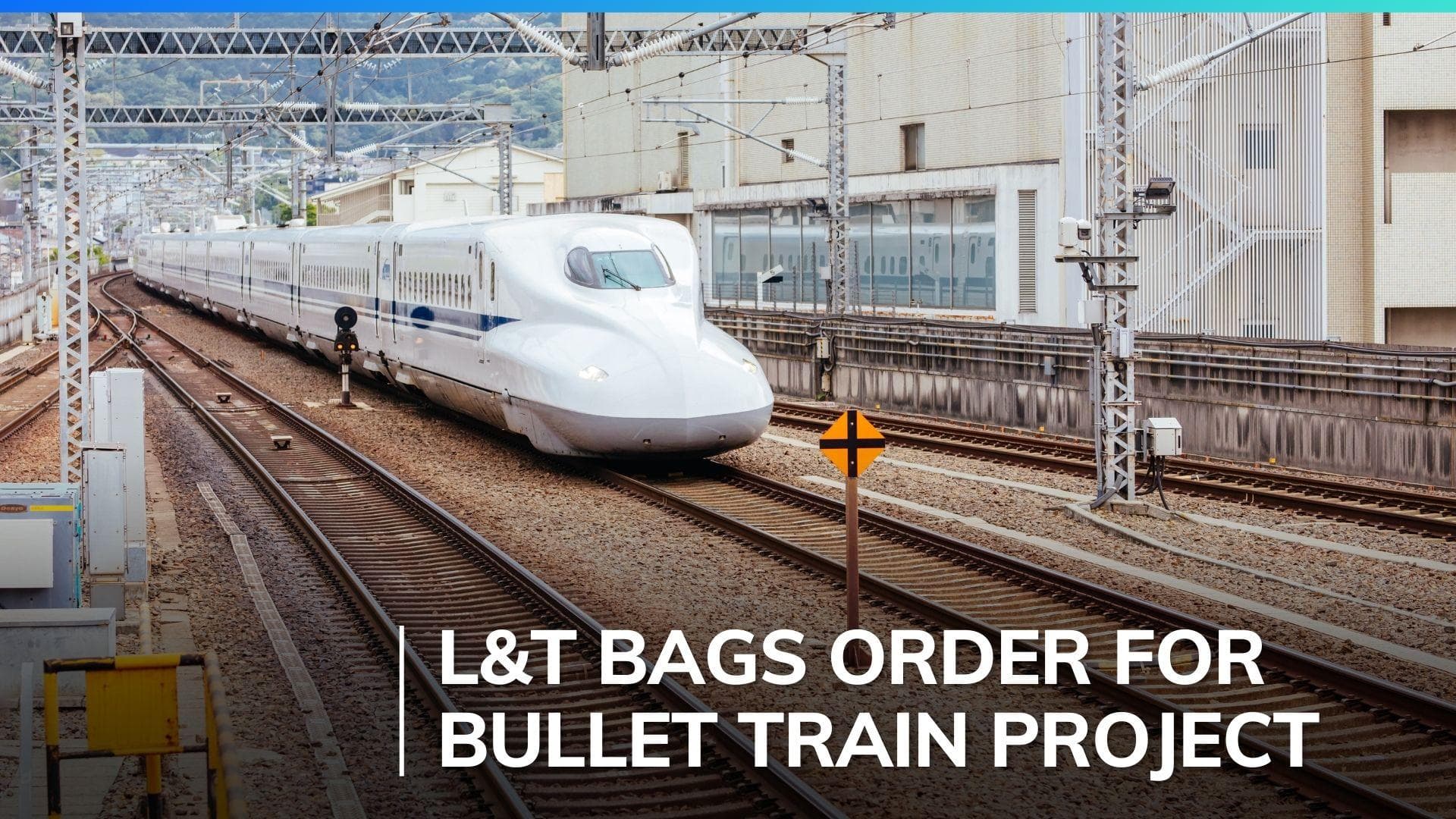 L&T acquires order to set up an electrification system for bullet train project