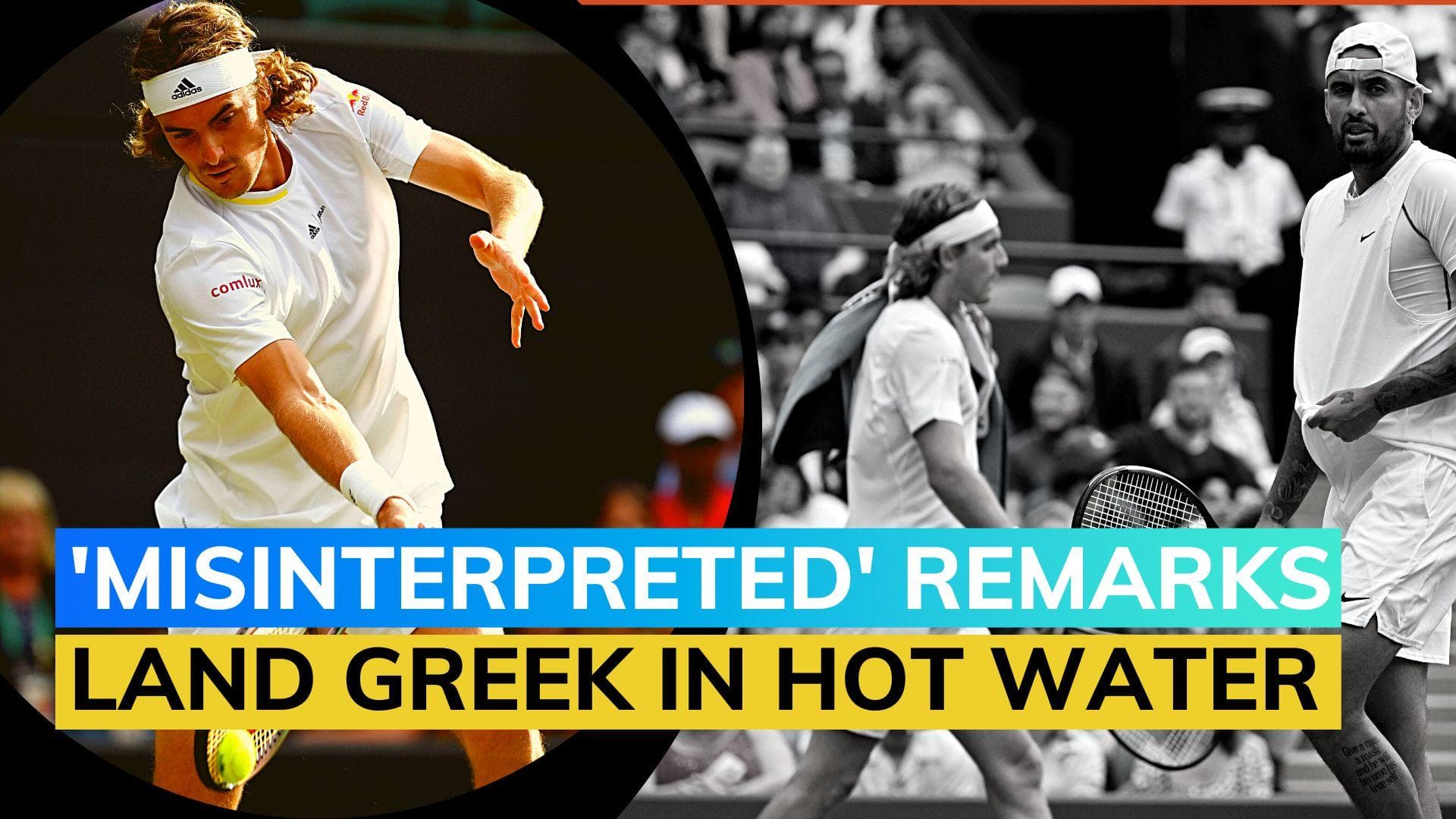 Stefanos Tsitsipas issues clarification over ‘racist’ remarks against Nick Kyrgios 