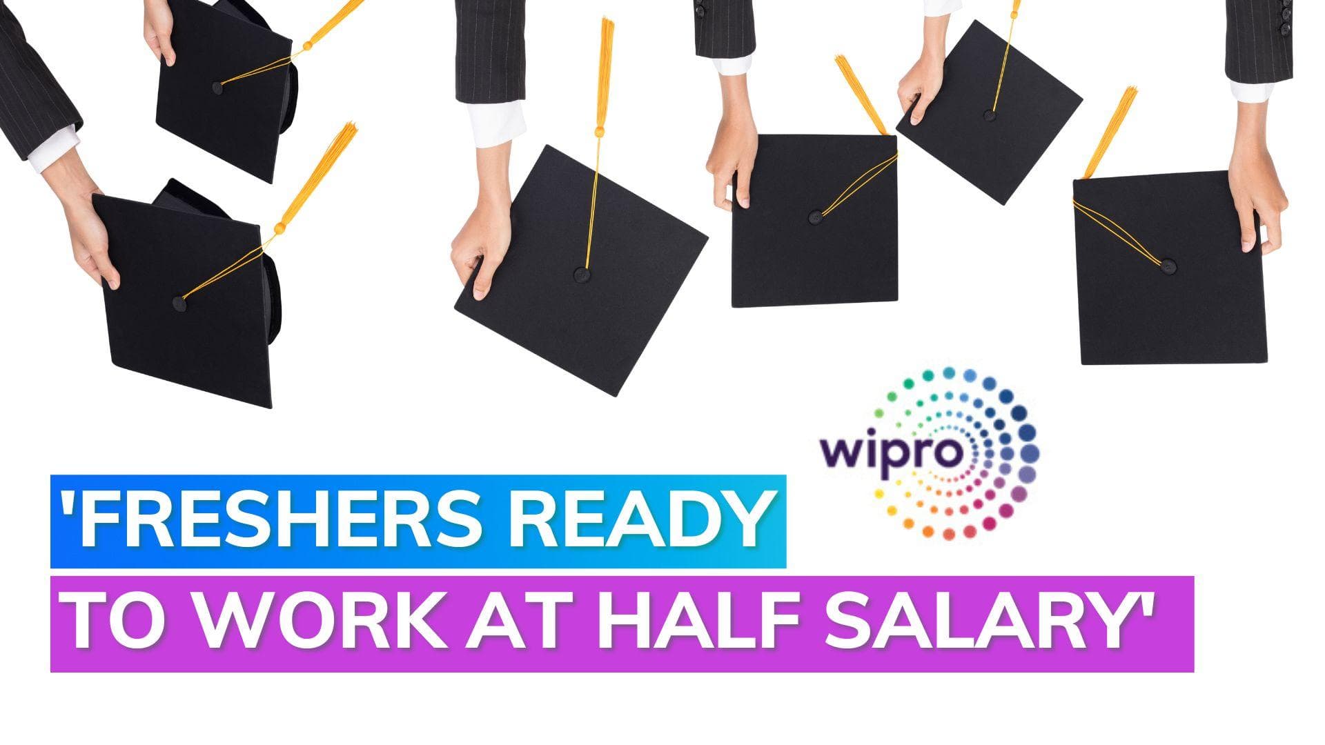 Wipro's lower-salary proposal accepted by over 90% of freshers  