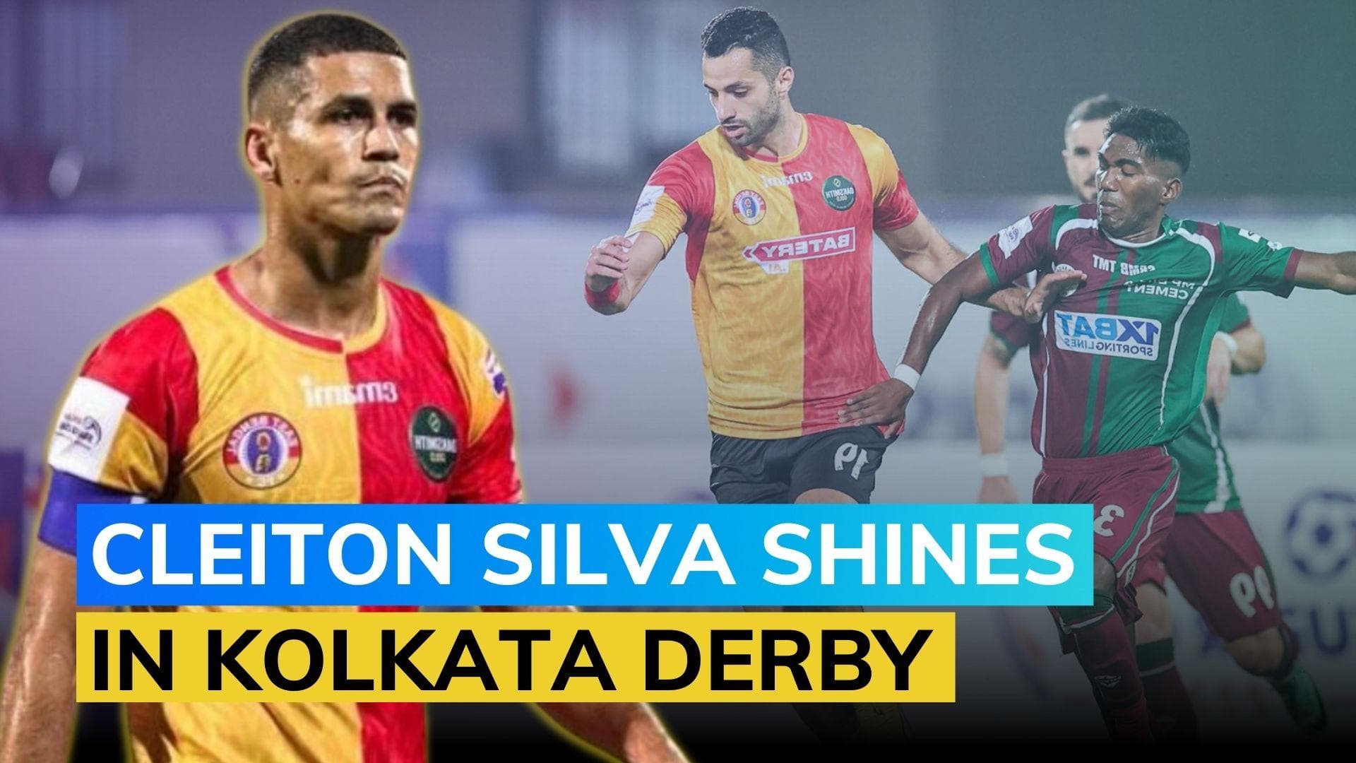 Cleiton Silva's brace powers East Bengal to 3-1 win over Mohun Bagan SG in Kalinga Super Cup
