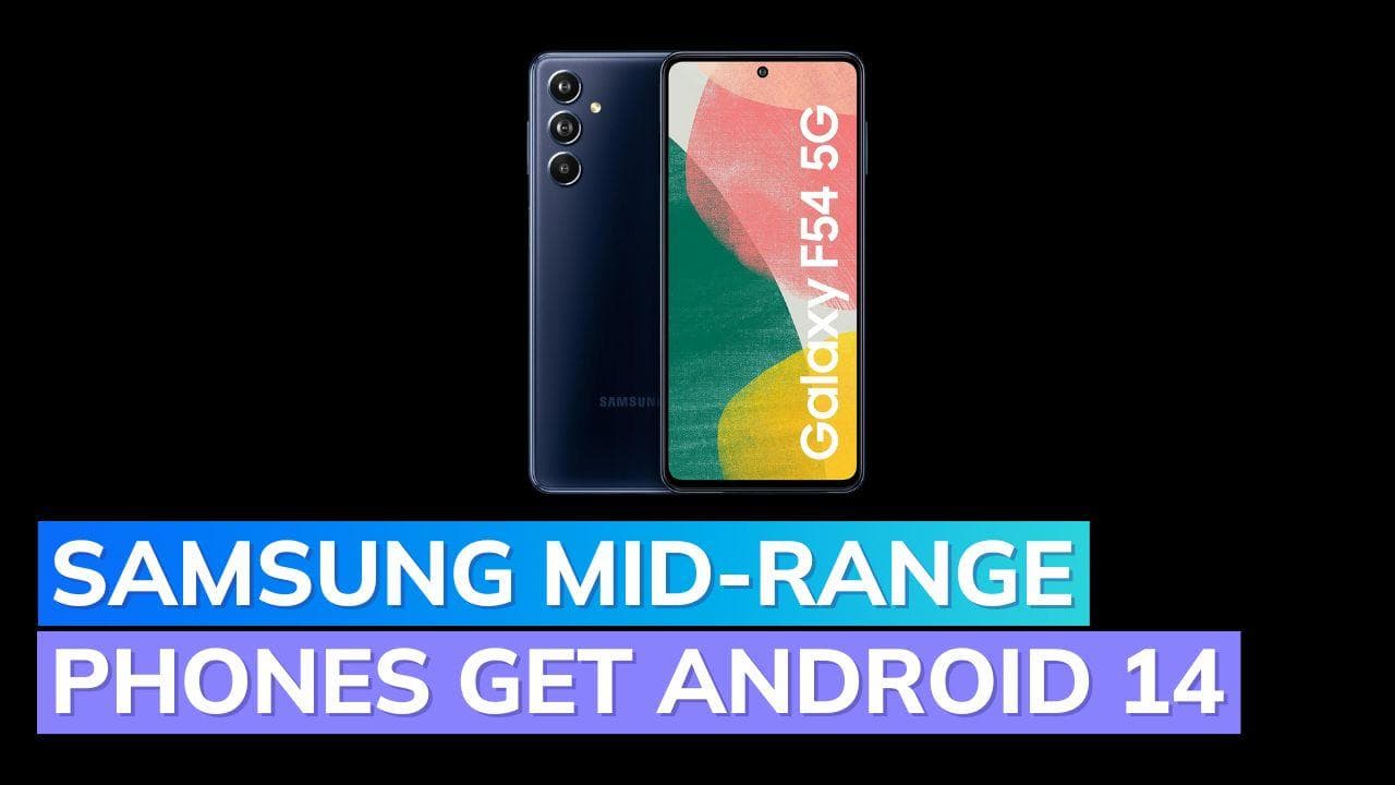 Samsung rolls out One UI 6 updates for Galaxy F54, M53 in India