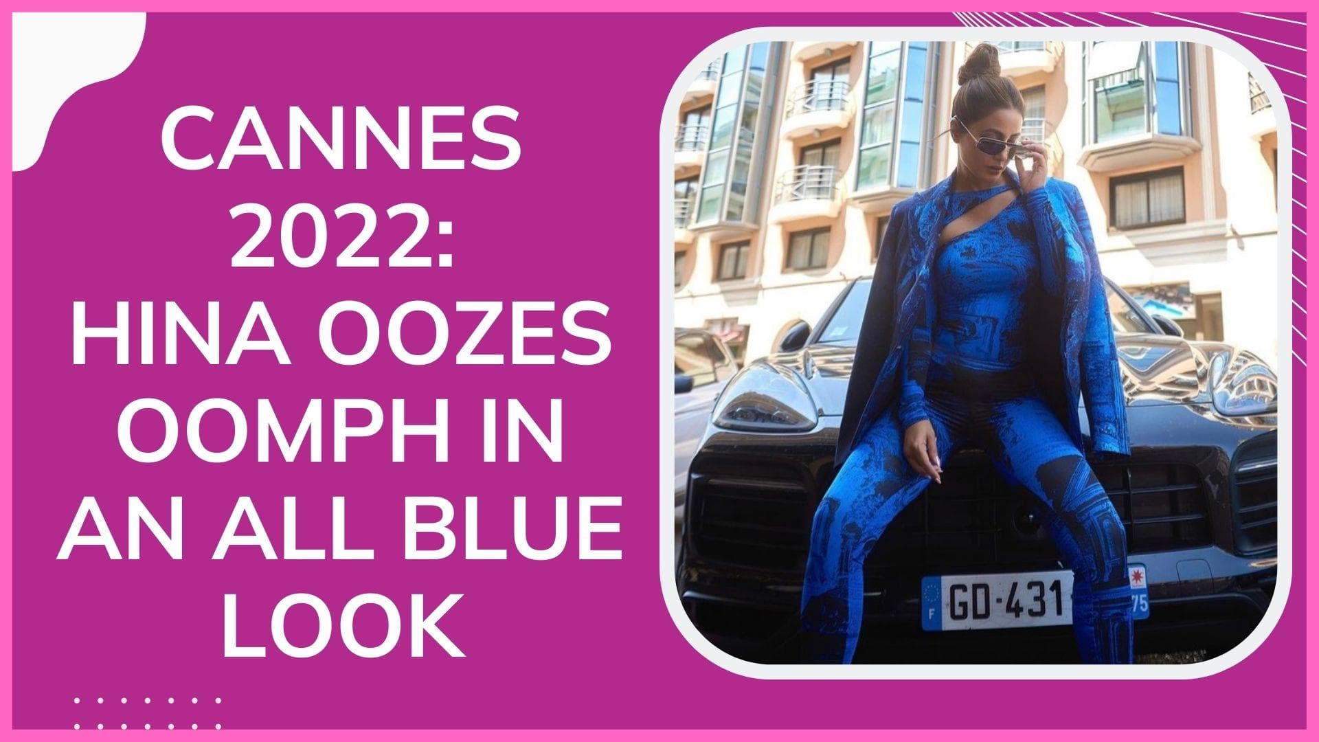 Cannes 2022: Hina Khan gives boss lady vibes at the French Riviera 