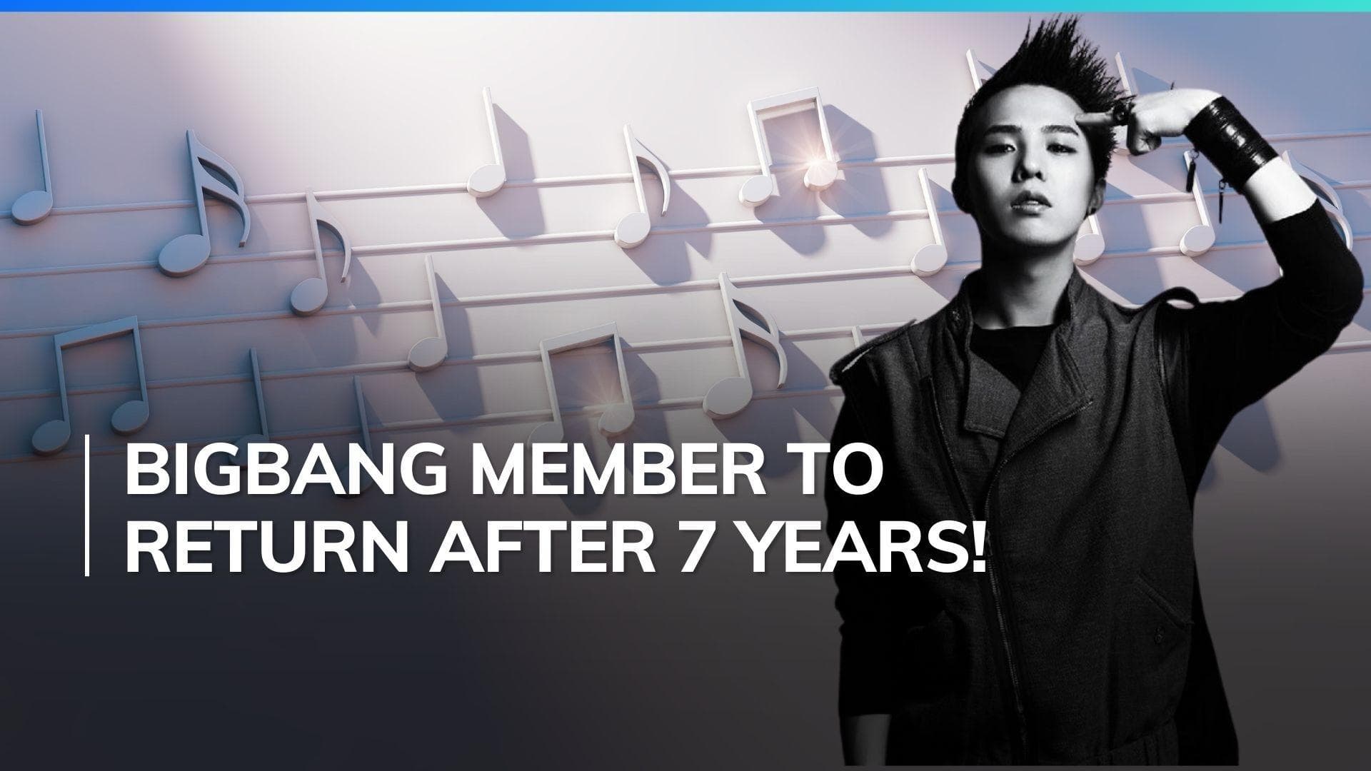 G-Dragon's agency confirms his comeback, rapper to release new music in second half of 2024 