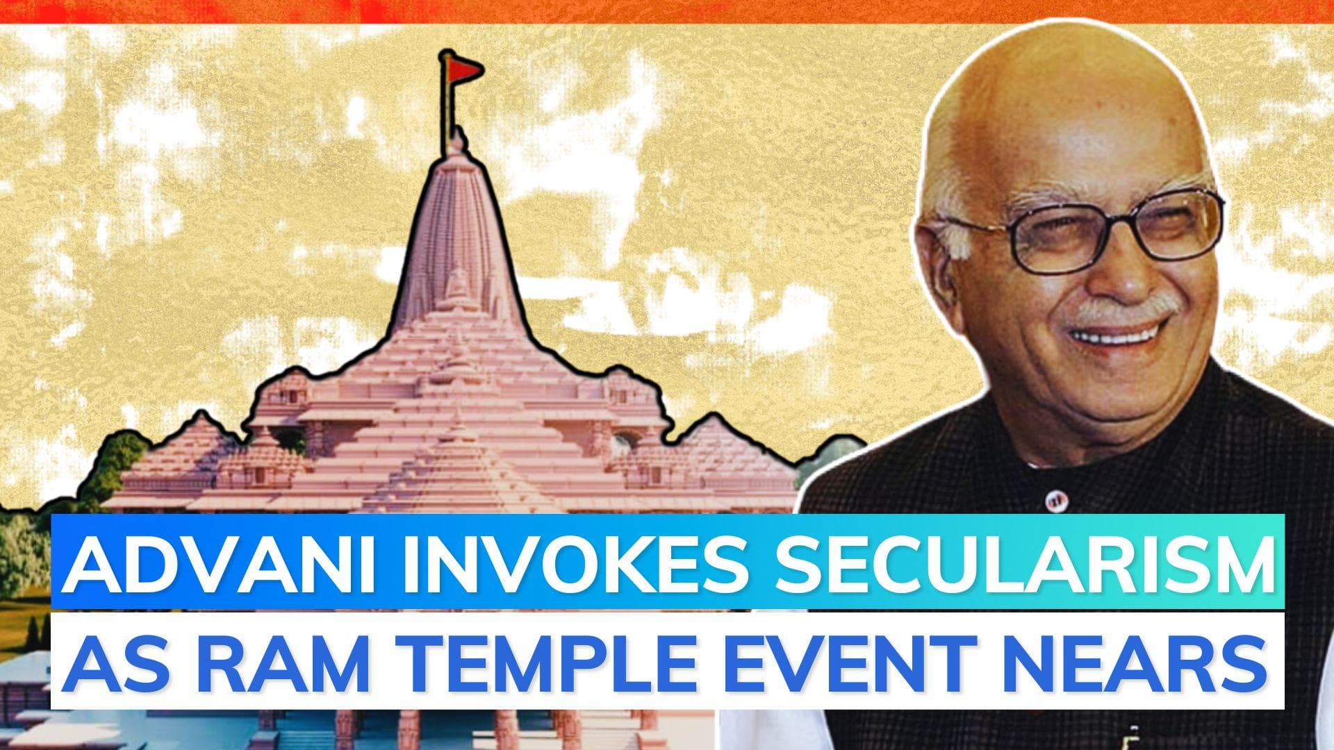 Ram temple in Ayodhya reclaims the 'true meaning of secularism': LK Advani 