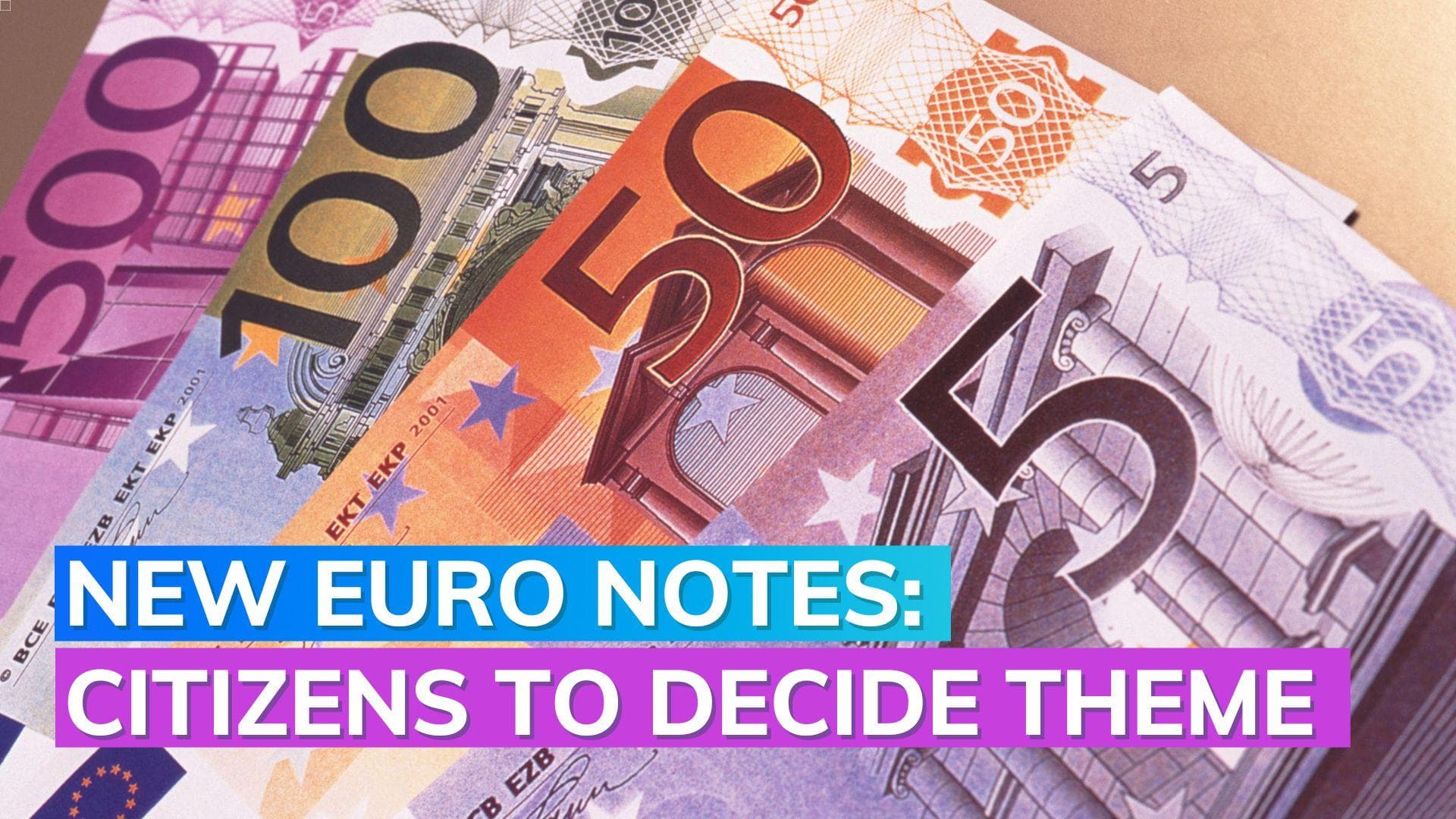 ECB to redesign Euro banknotes: Asks citizens to help select theme for notes