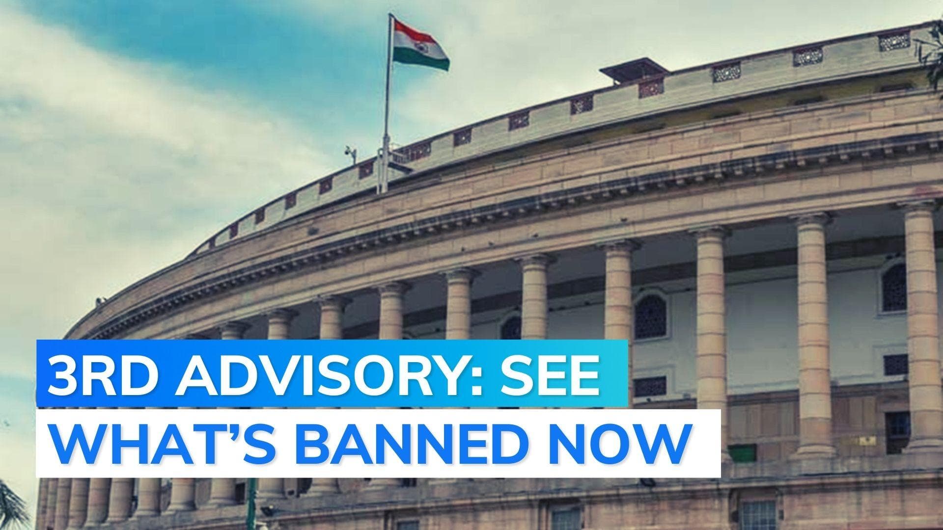 Parliament: ban on placards, pamphlets after protest ban advisory and 'unparliamentary' words list