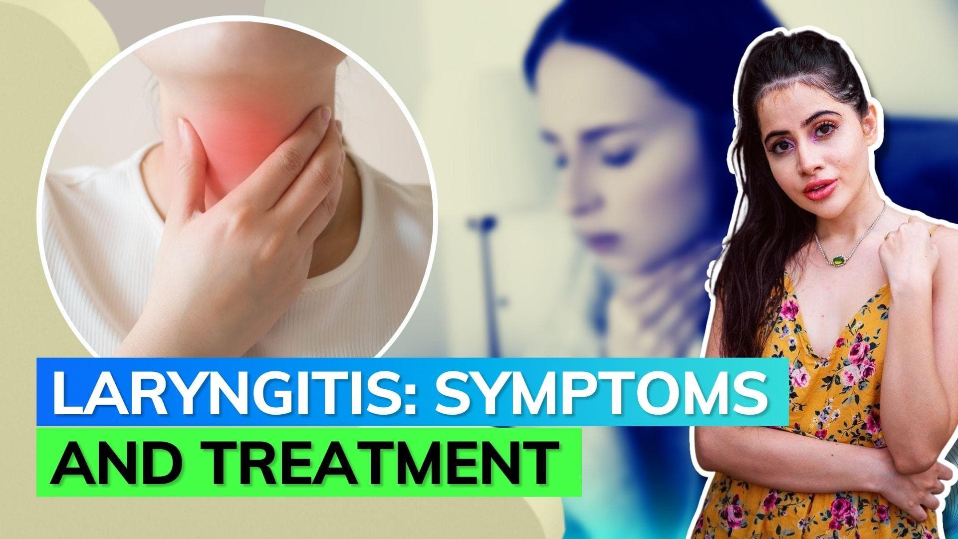 What is laryngitis that Uorfi Javed has been diagnosed with?