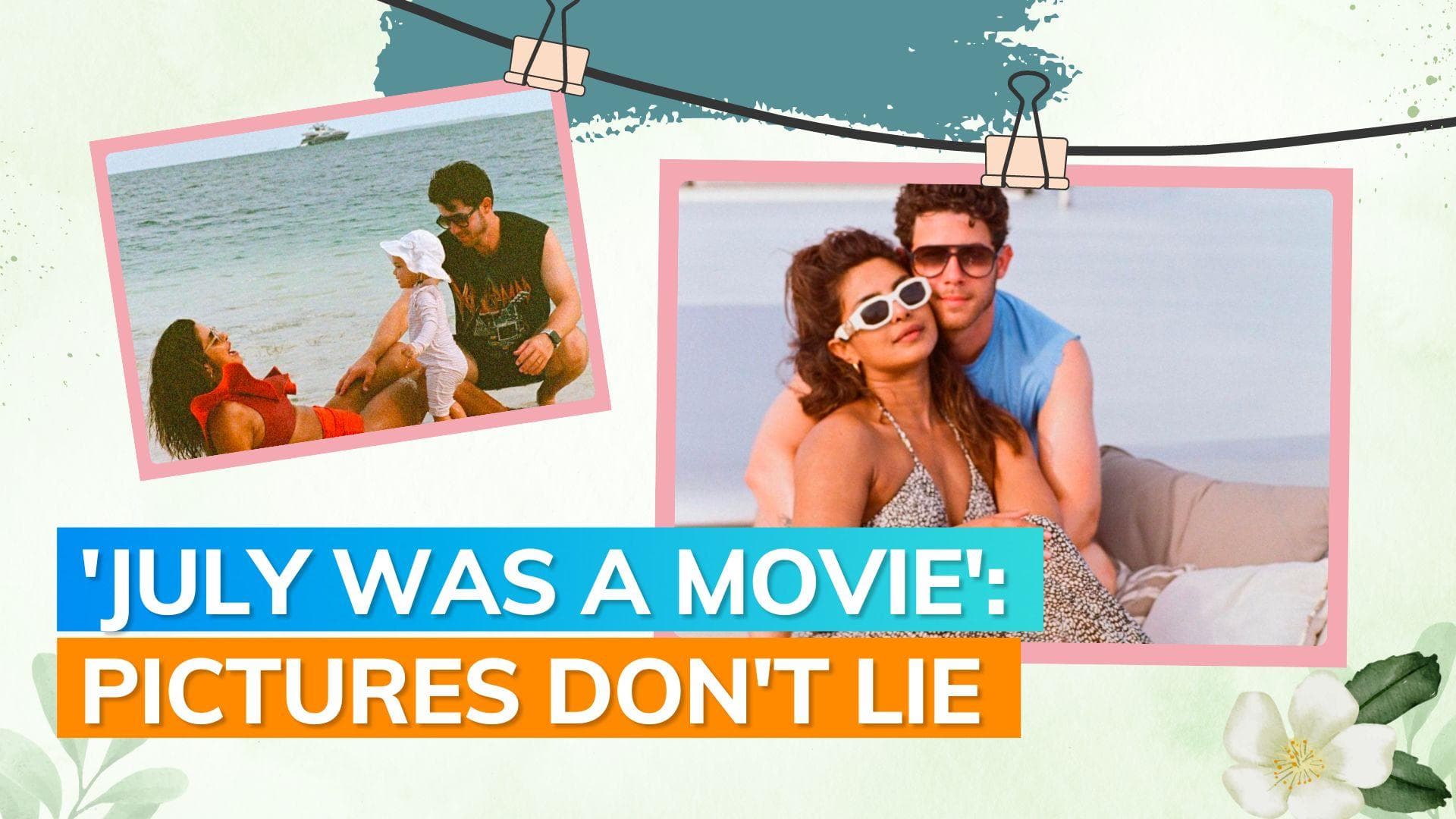 Nick Jonas gives a quick recap of July's best moments with Priyanka Chopra, Malti Marie; see post