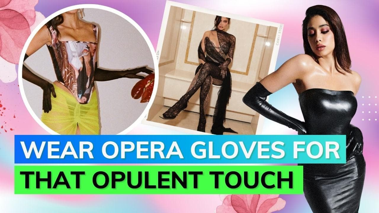Opera gloves are currently having a fashion moment and we are all for it