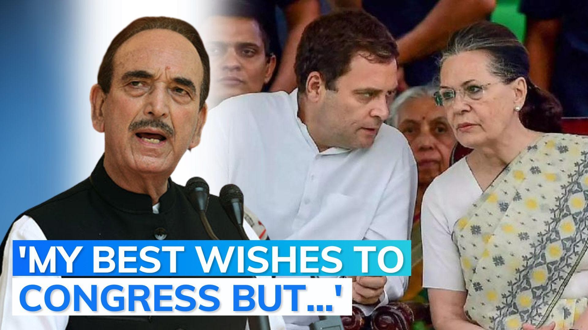 'Rahul Gandhi a nice person but has no political aptitude': Ghulam Nabi Azad