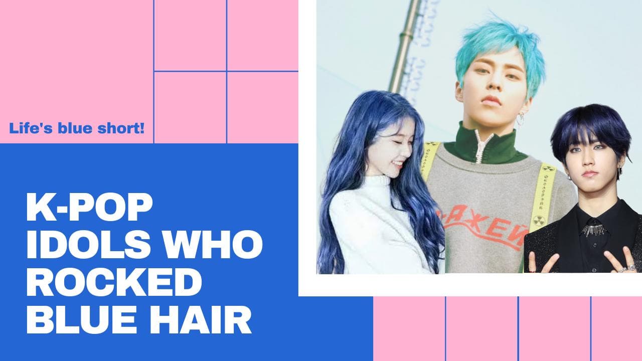 Colour me blue! 5 K-pop idols who rocked blue hair 