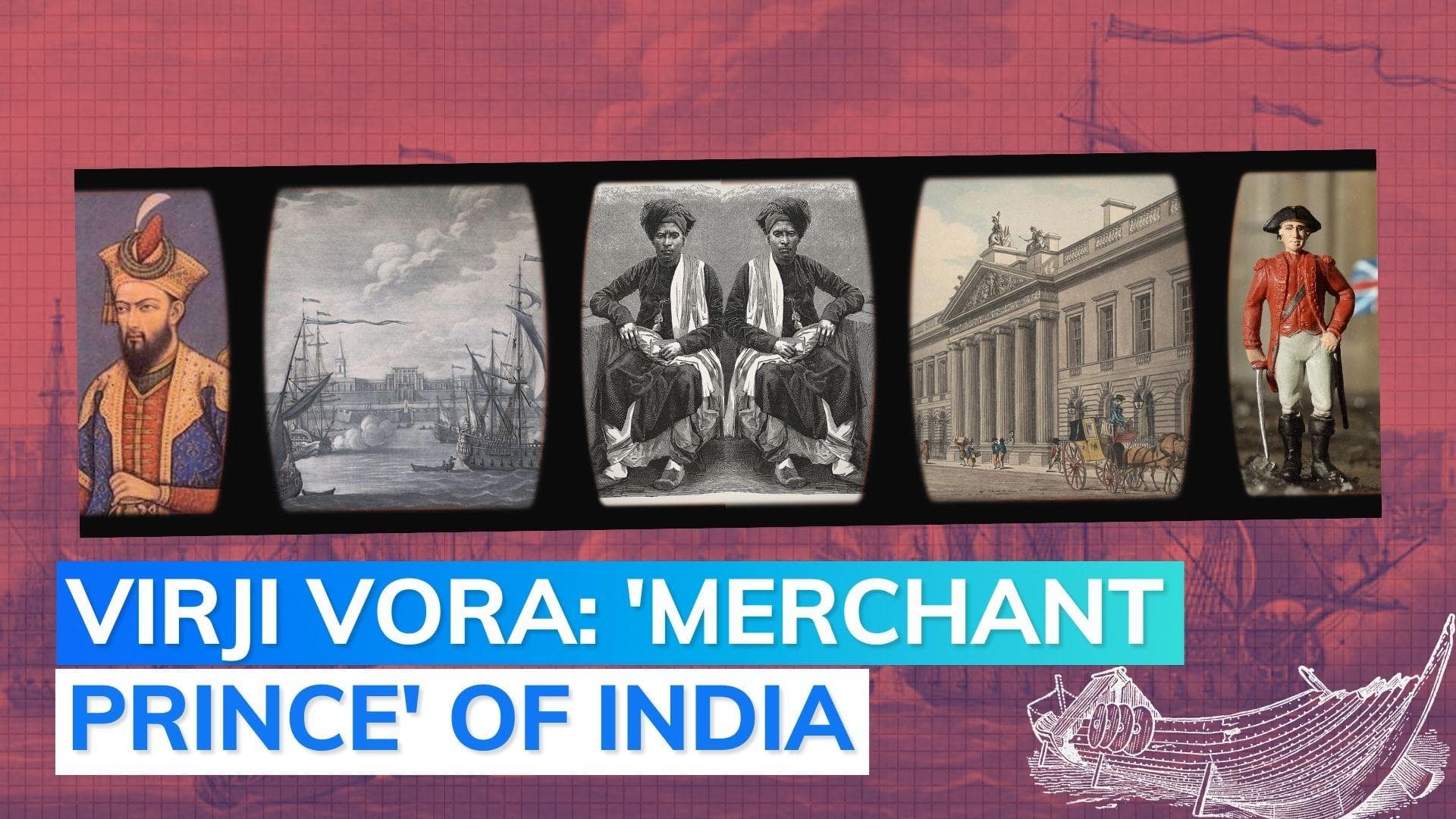 Independence Day 2023 | Virji Vora: Gujarati trader who lent money to East India Company