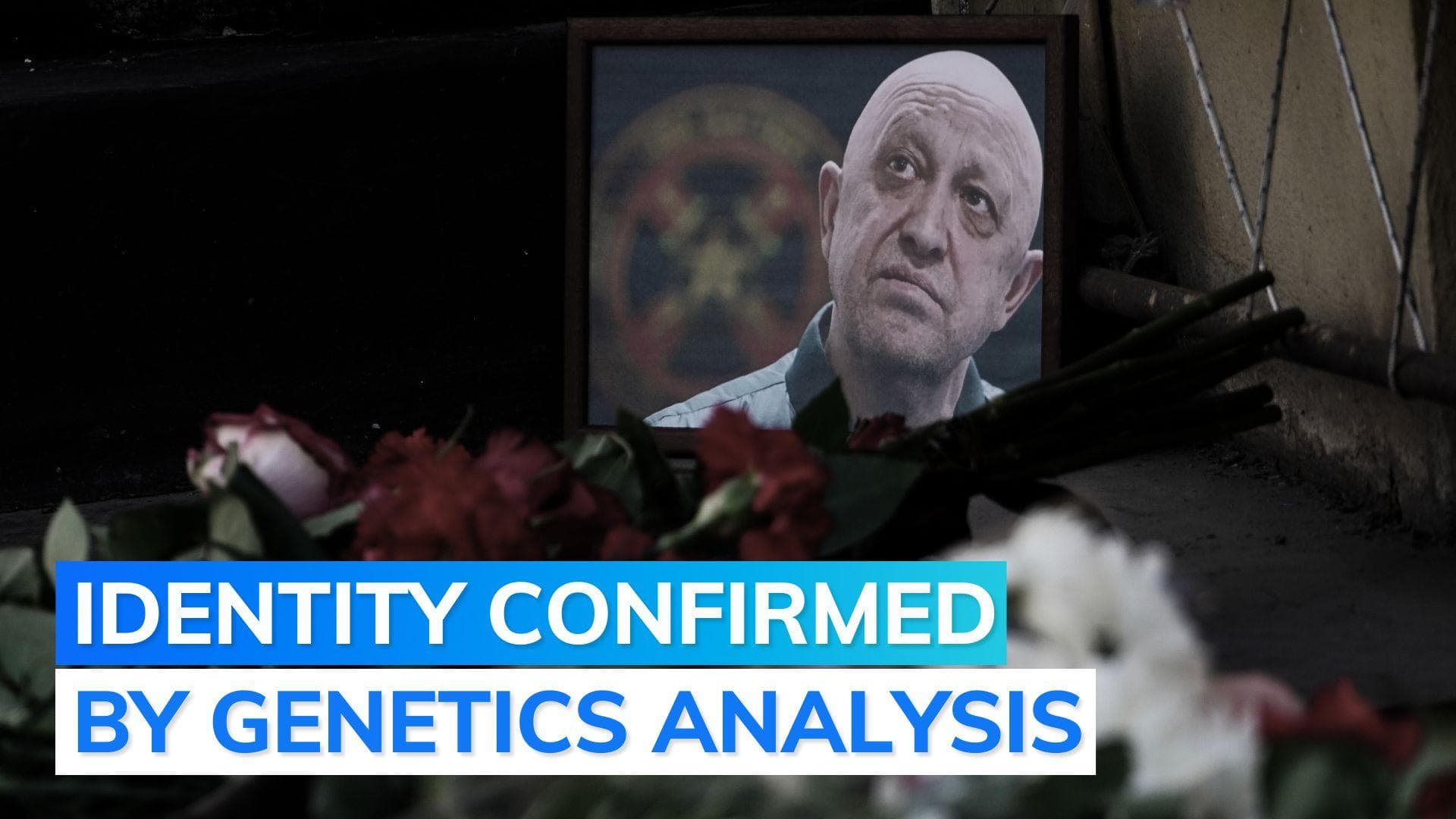 Russia confirms Wagner mercenary chief Yevgeny Prigozhin's death