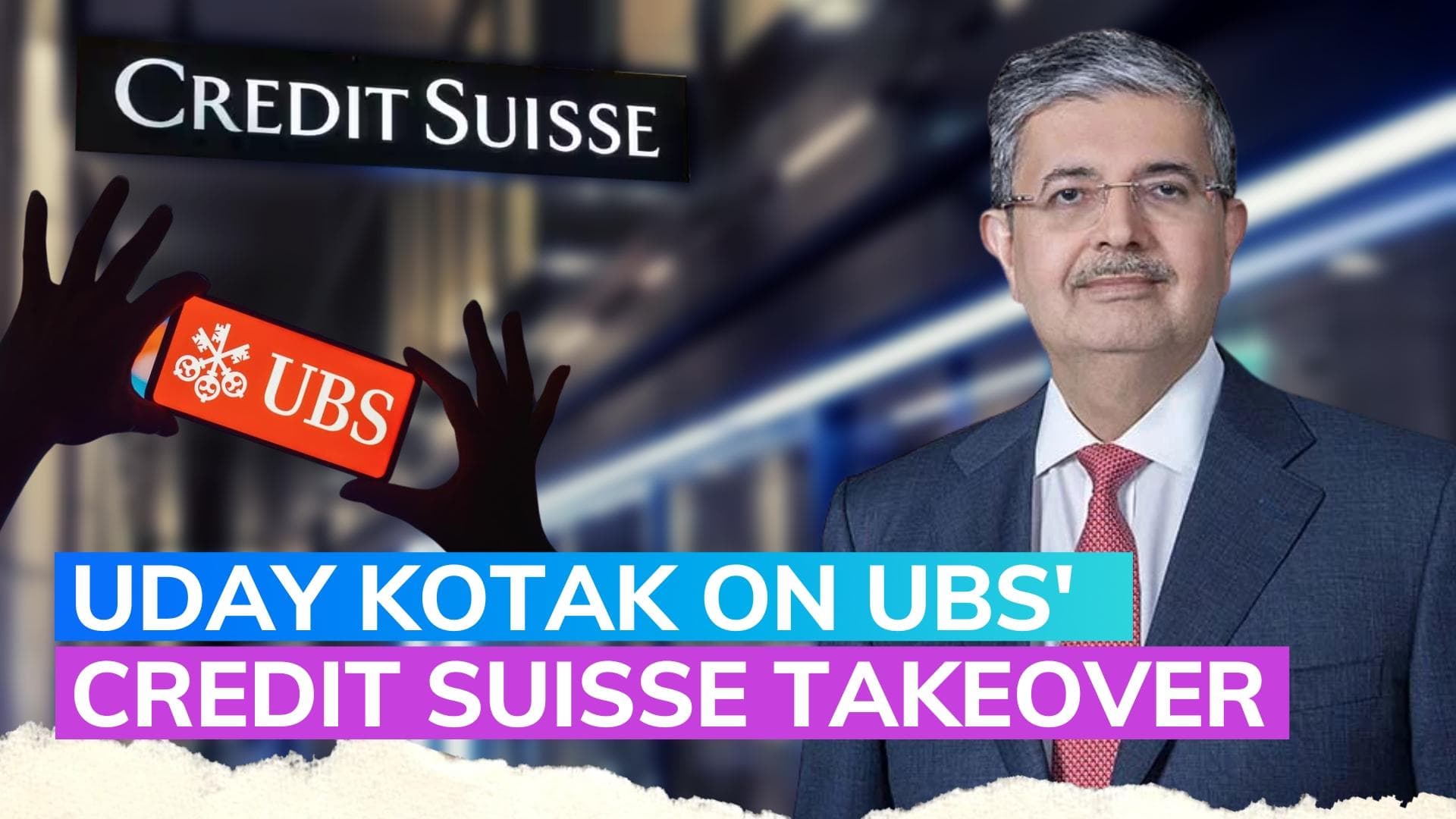 'A signal for bankers', Uday Kotak on UBS takeover of Credit Suisse