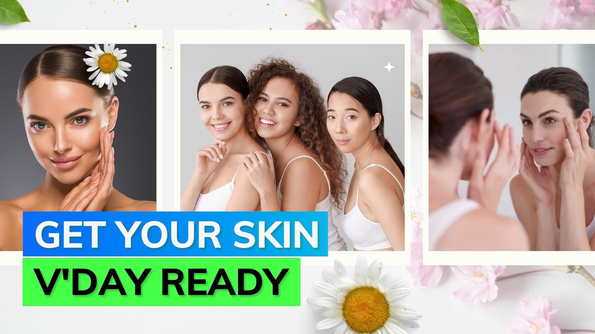 Valentine's Day: Make your skin glow with these easy tips