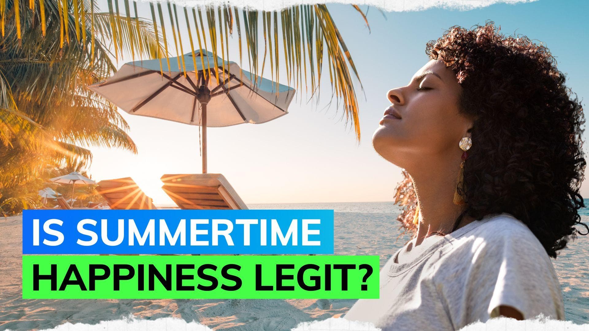 What makes a person feel happy in summer? Expert has the answer