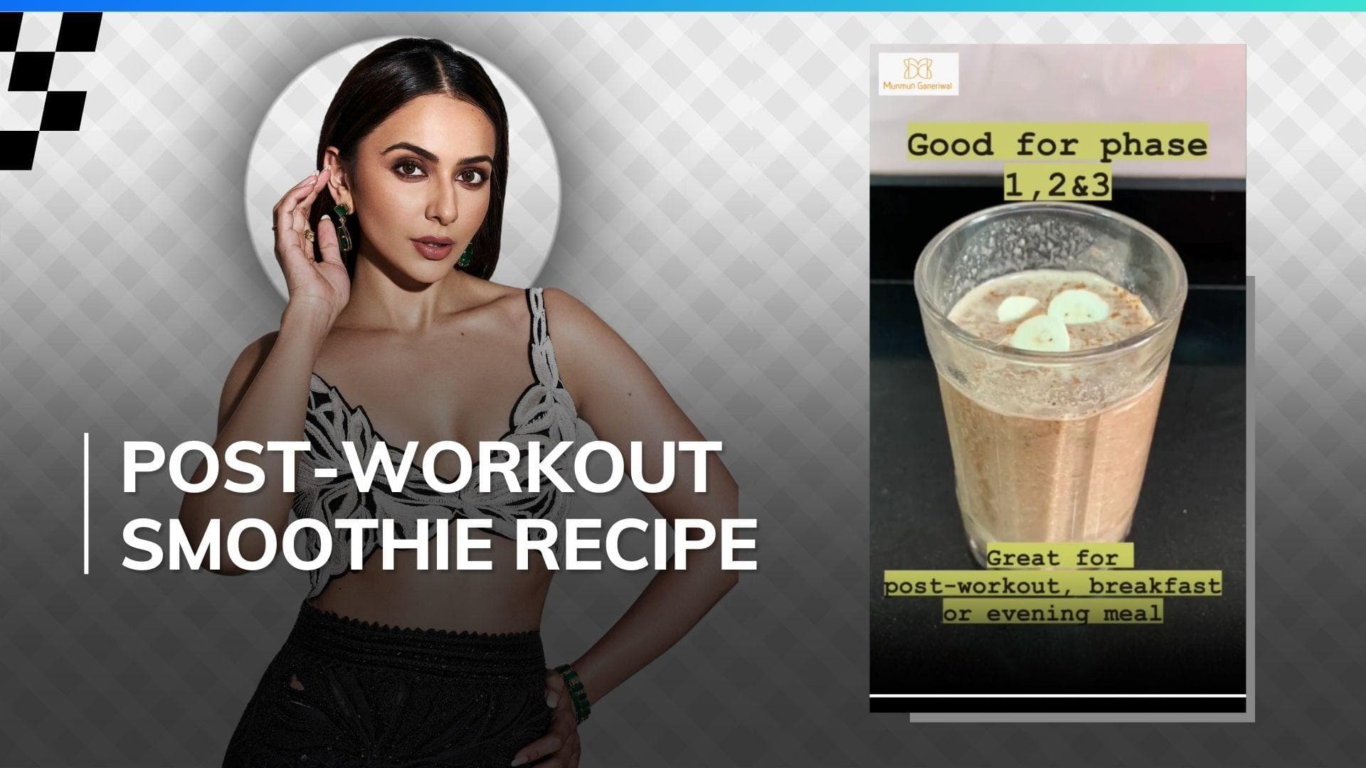 Looking for the perfect post workout drink? Try Rakul Preet Singh-approved banana smoothie, recipe here