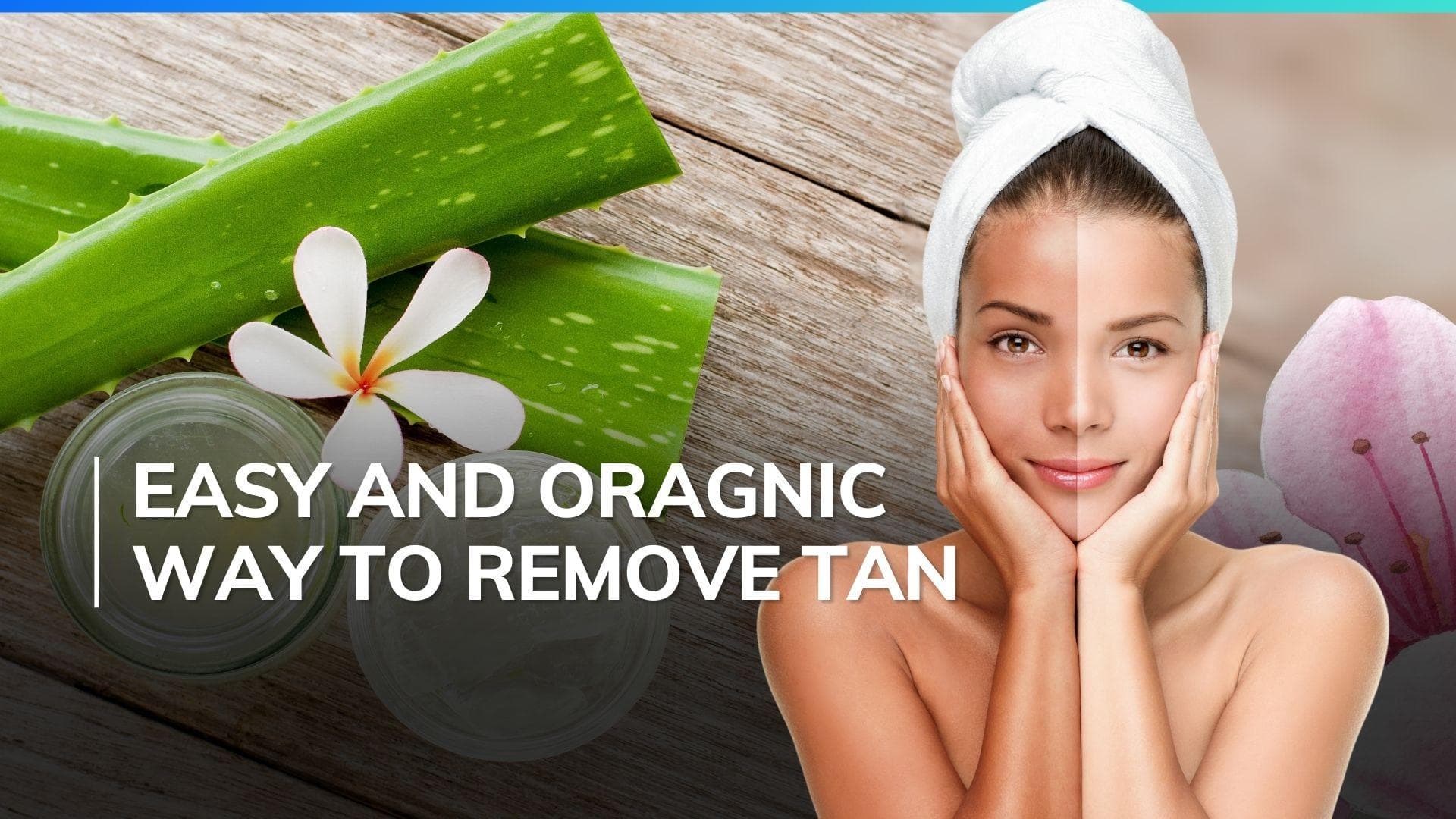 Summer remedies: Say goodbye to tanning with this homemade aloe vera face mask