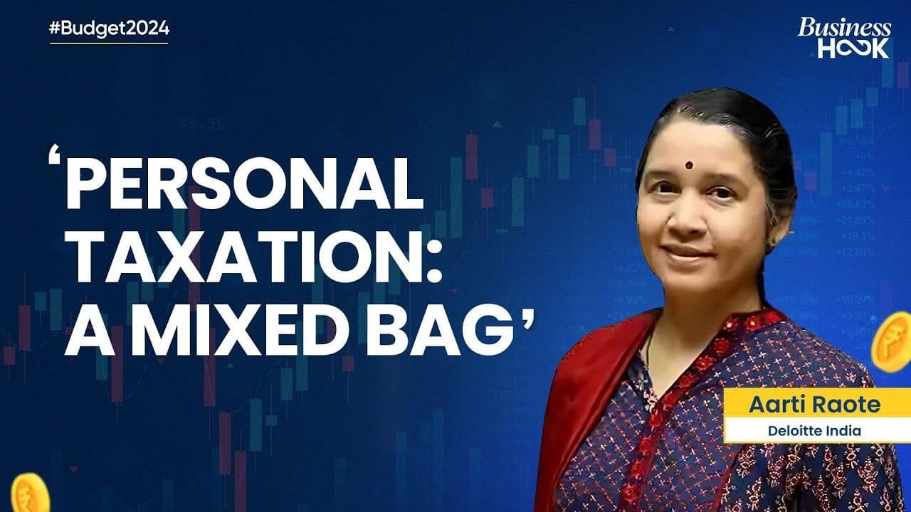 Budget 2024: Aarti Raote, Deloitte India Explains Taxation Changes & Likely Impact | Avni Raja