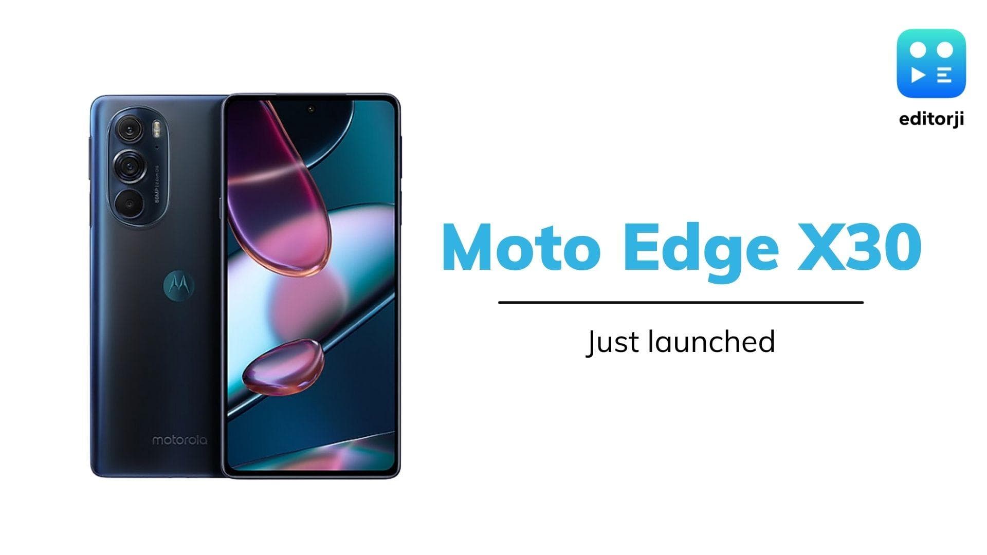 Moto Edge X30 launched with Snapdragon 8 Gen 1 SoC: check specs, price