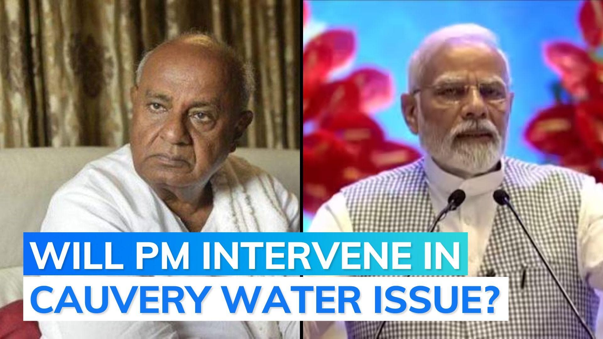 Cauvery issue: Deve Gowda urges Modi to form committee