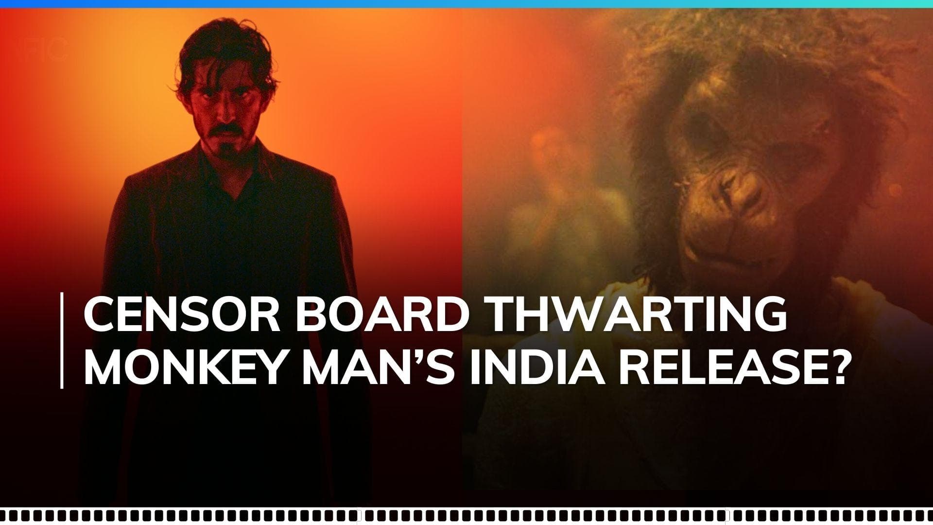 CBFC obstructing release of Dev Patel's 'Monkey Man' in India; avoids screening film for advisory panel 