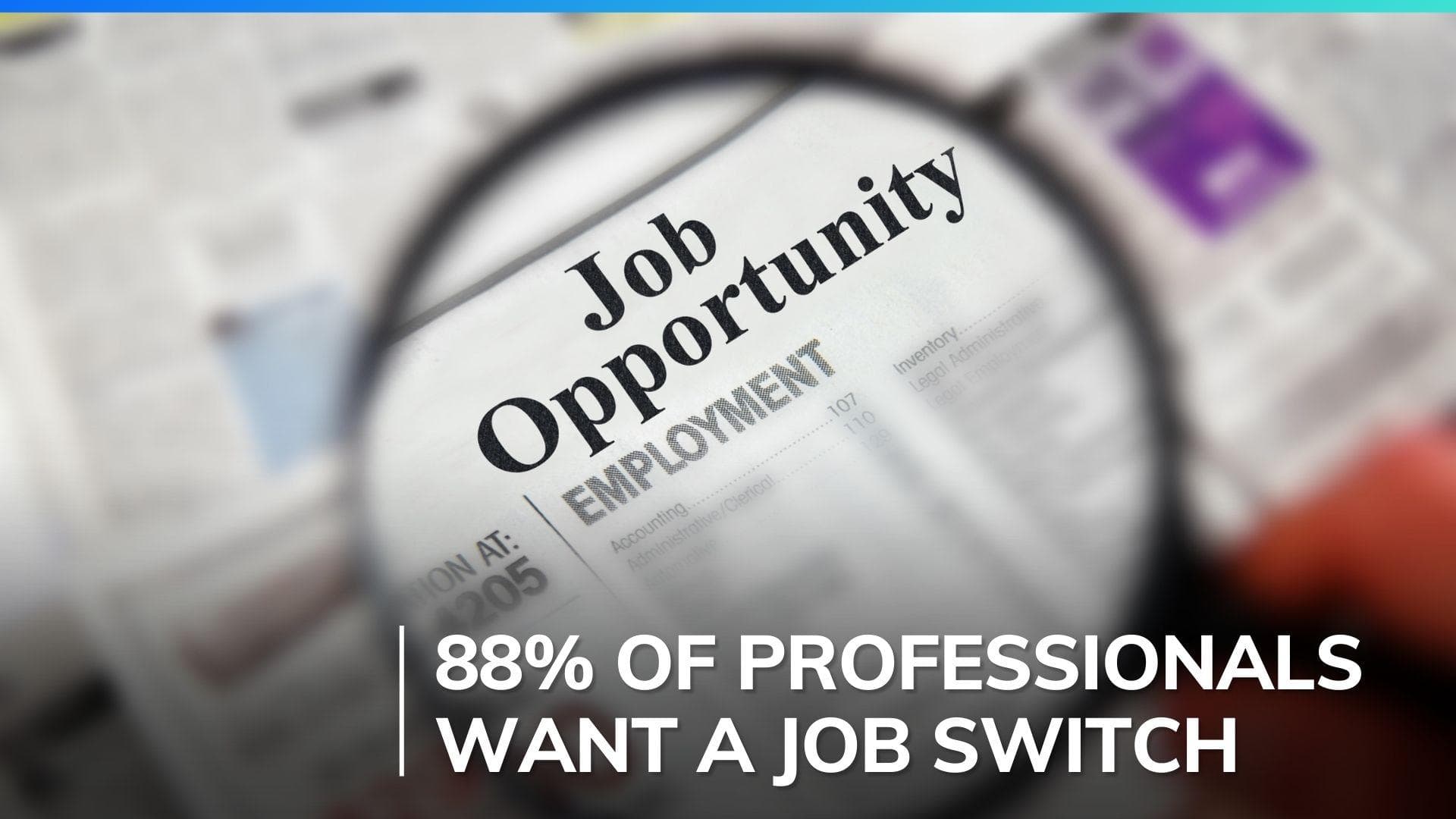 88% of professionals plan for a job change in 2024, says LinkedIn report 