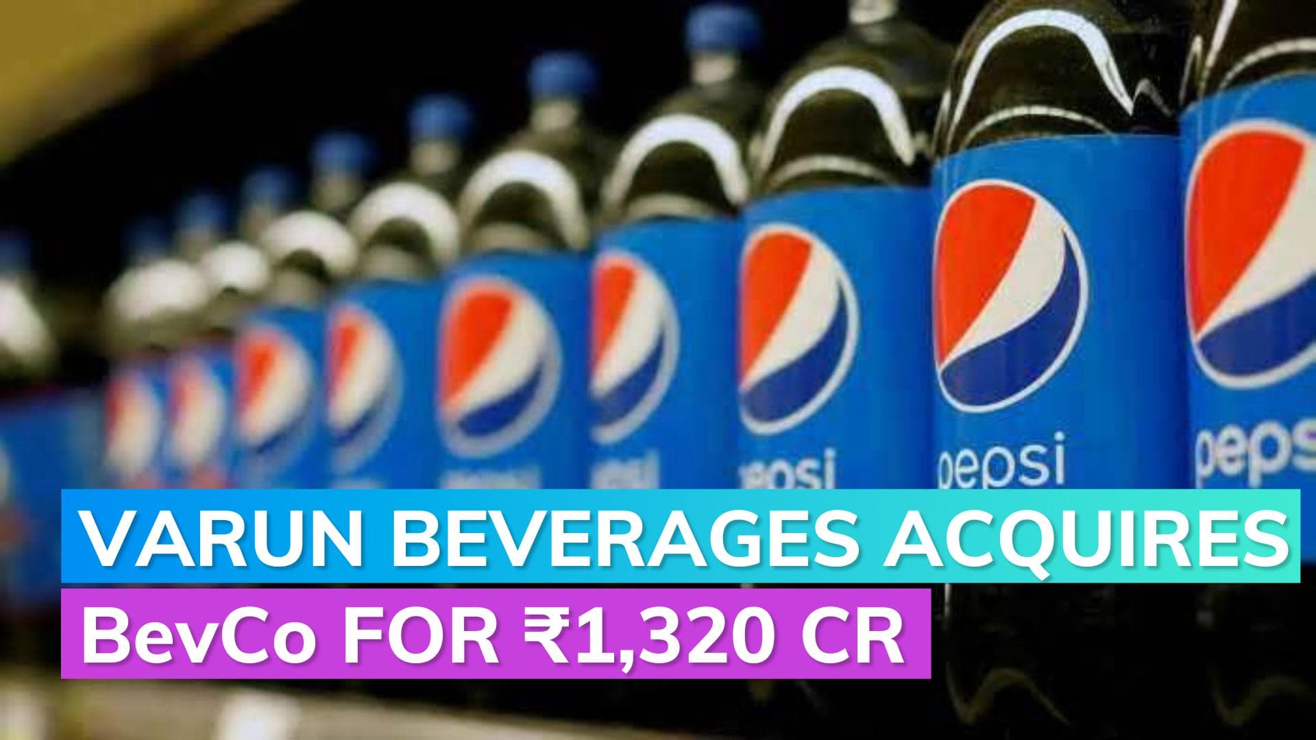 Varun Beverages, PepsiCo's bottler, set to acquire BevCo for ₹1,320 cr