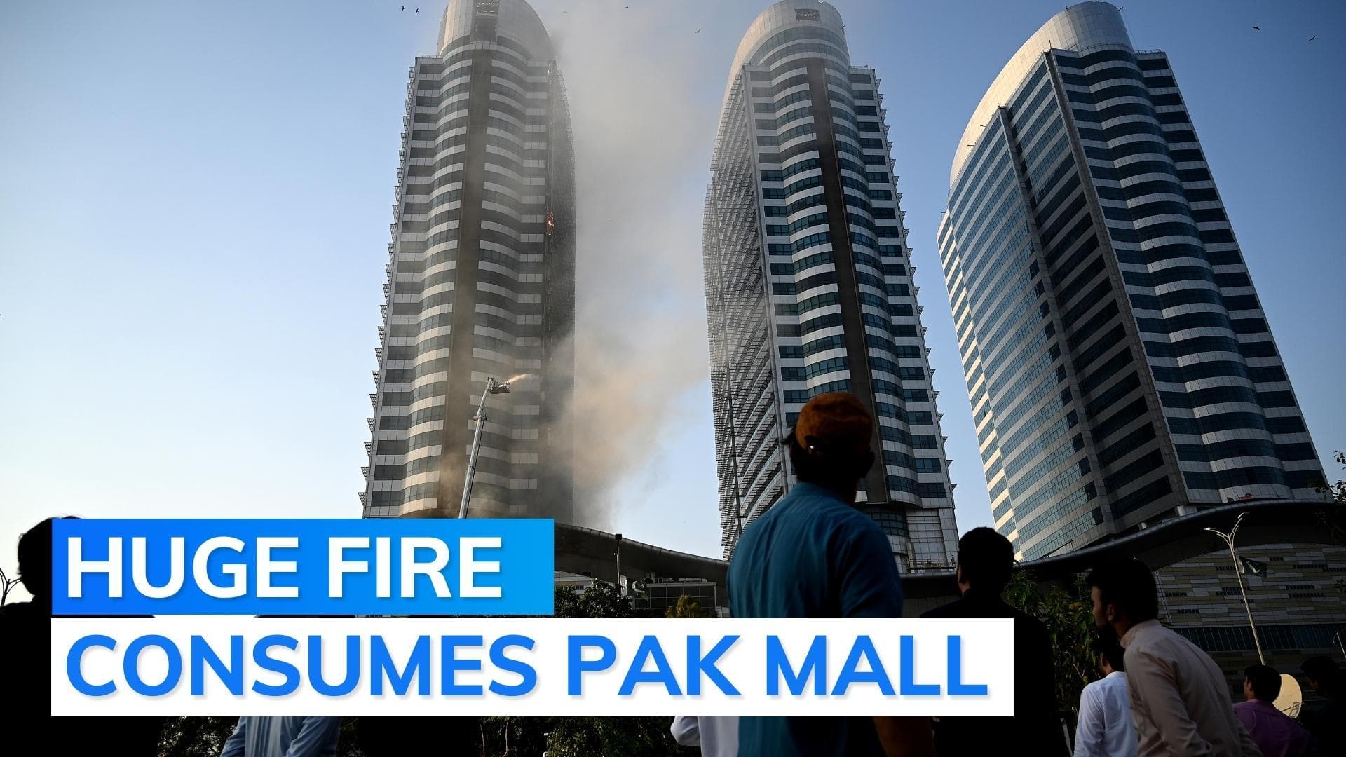 Pakistan: massive fire at Centaurus mall in Islamabad; restaurant was epicentre, say reports