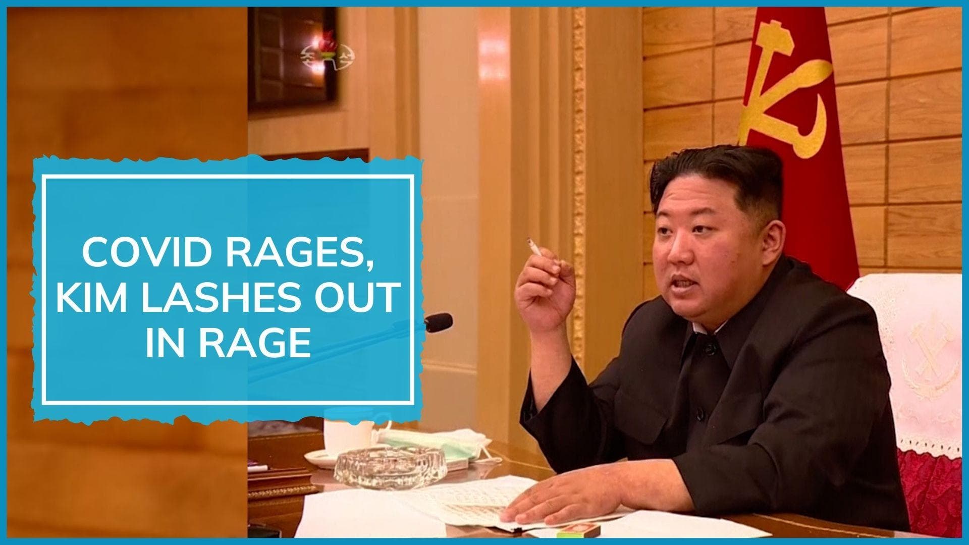 8 Covid-19 deaths in North Korea, Kim Jong Un blasts officials