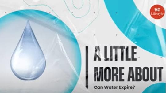 Can water expire? | A little more about