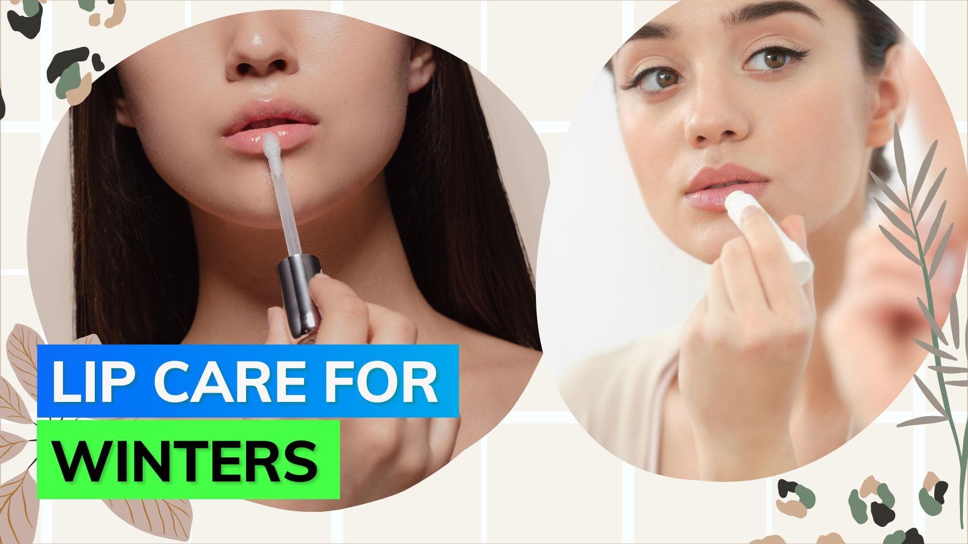 Lip care: Jot down these tips to deal with chapped lips this winter