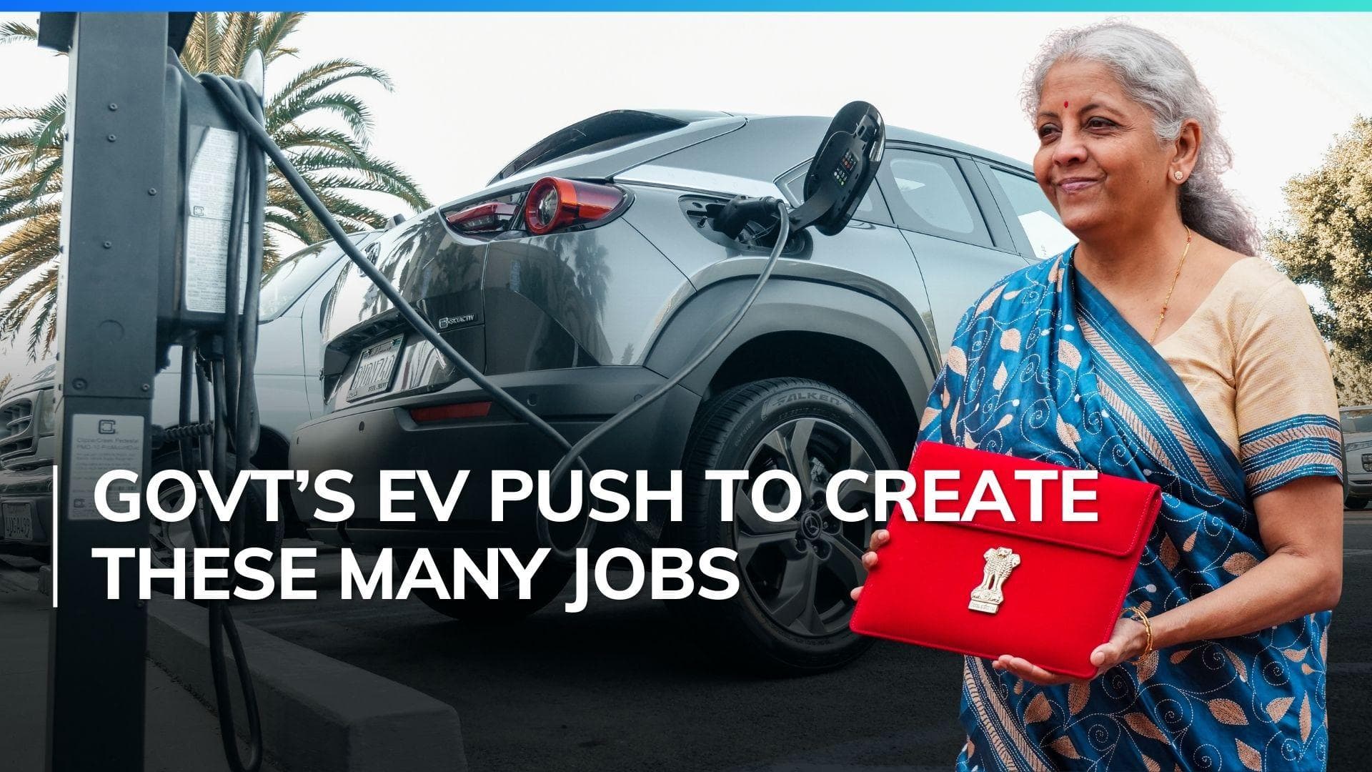 Interim Budget's EV push may create 2,50,000 jobs in five years