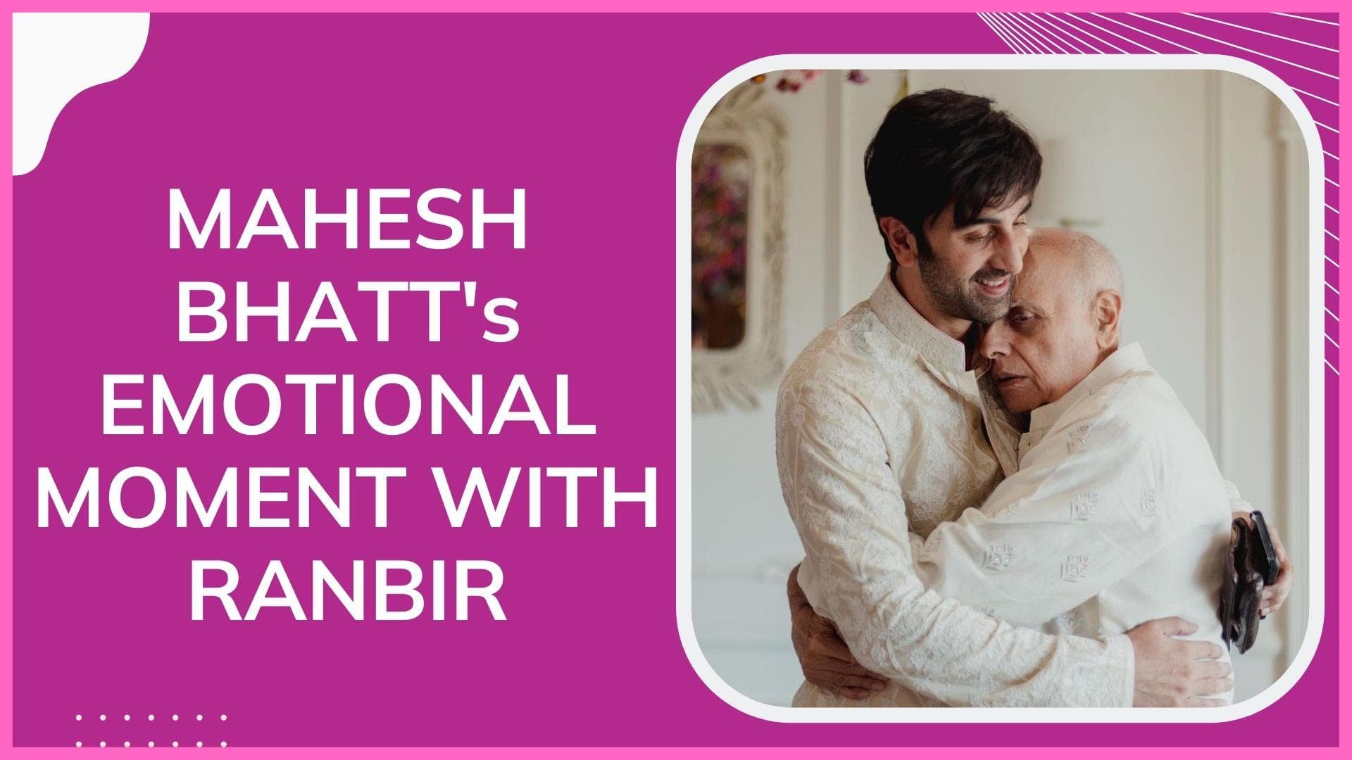 IN PICS: Mahesh Bhatt hugs son-in-law Ranbir, Alia beams with joy whilst performing a wedding ritual