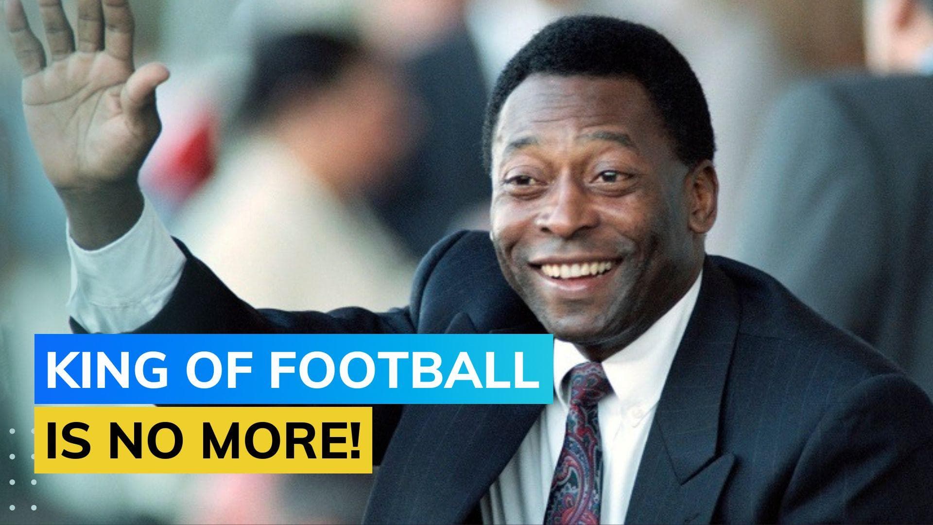 Football legend Pele dies aged 82